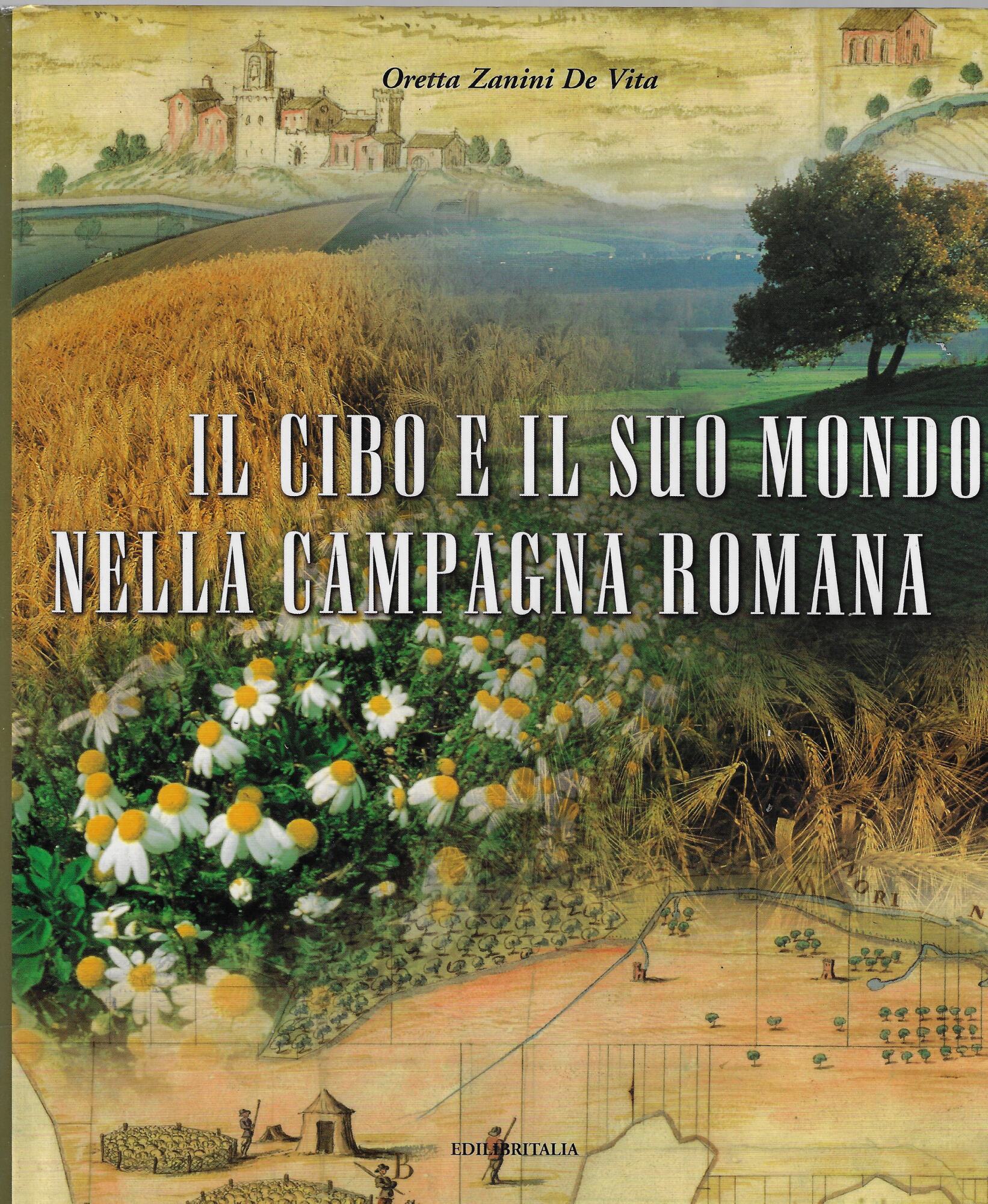 Il cibo e il suo mondo nella campagna romana