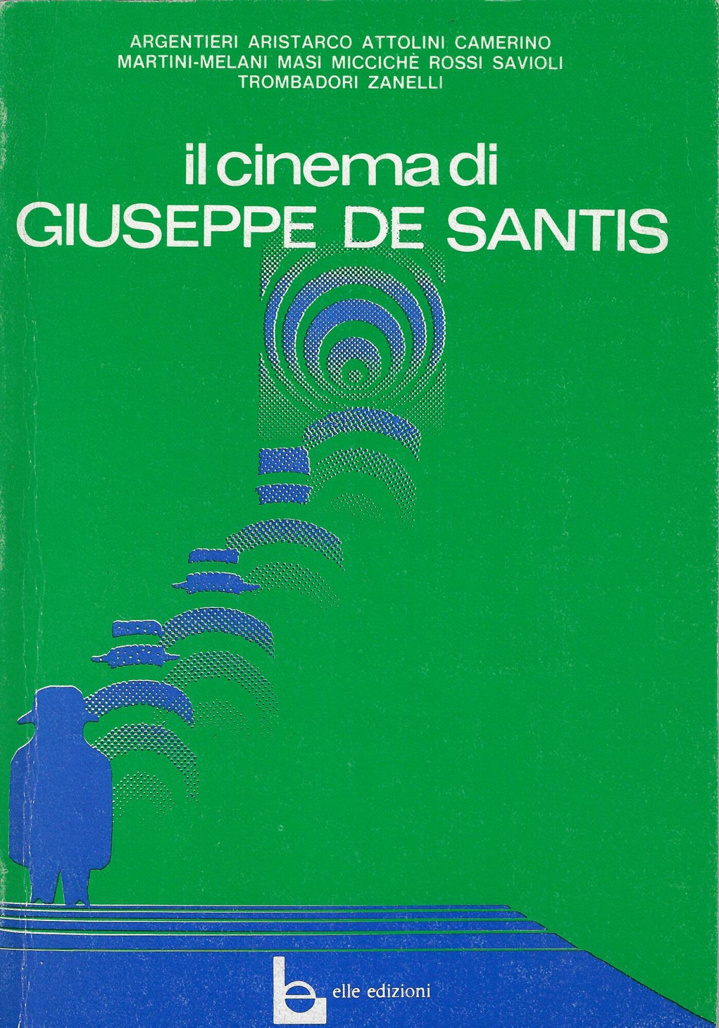 Il cinema di Giuseppe De Santis