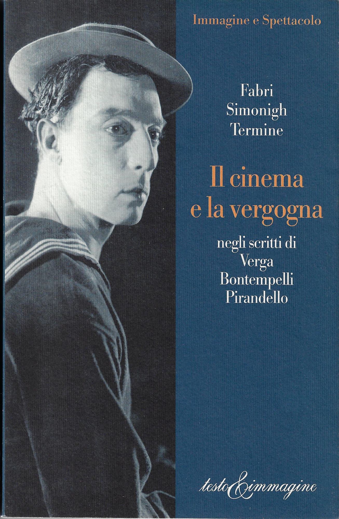 Il cinema e la vergogna negli scritti di Verga, Bontempelli, …