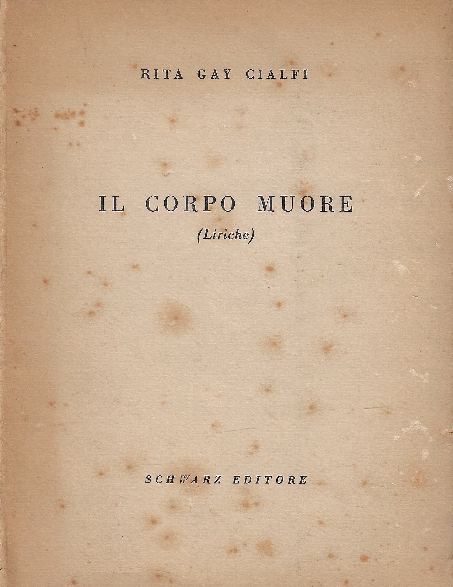 Il corpo muore : Liriche