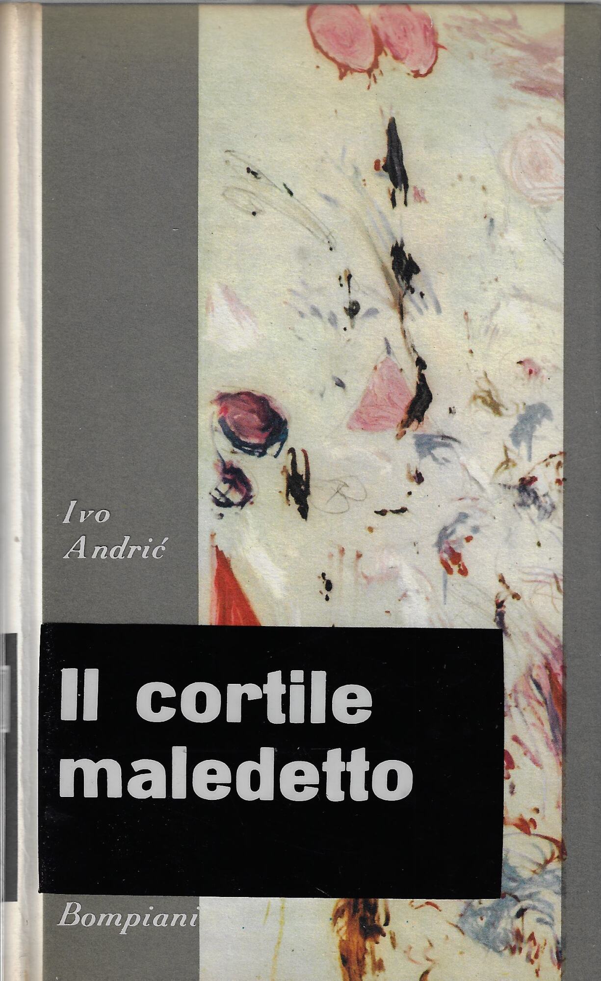 Il cortile maledetto : romanzo