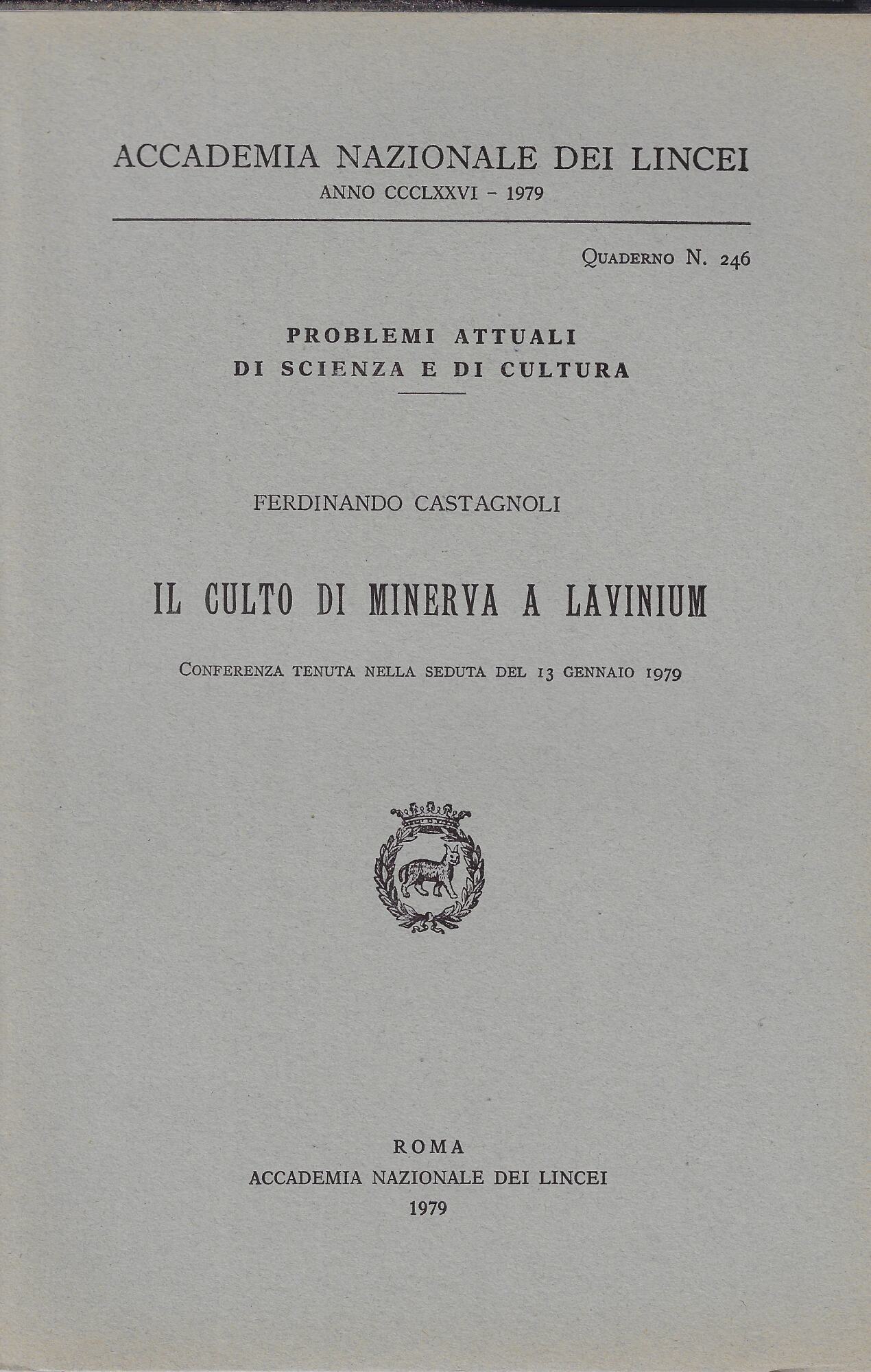 Il culto di Minerva a Lavinium : conferenza tenuta nella …
