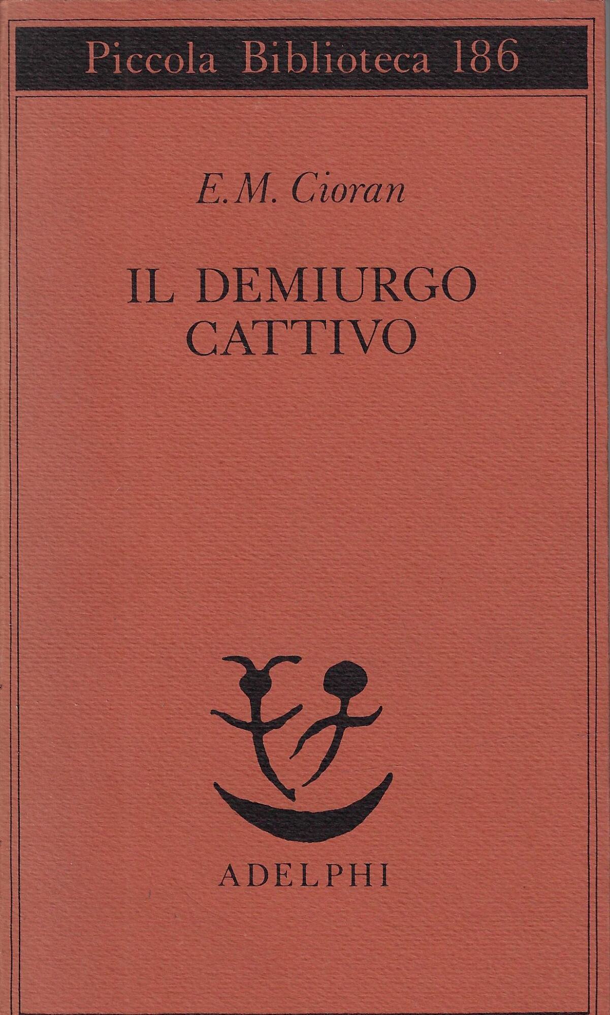 Il demiurgo cattivo