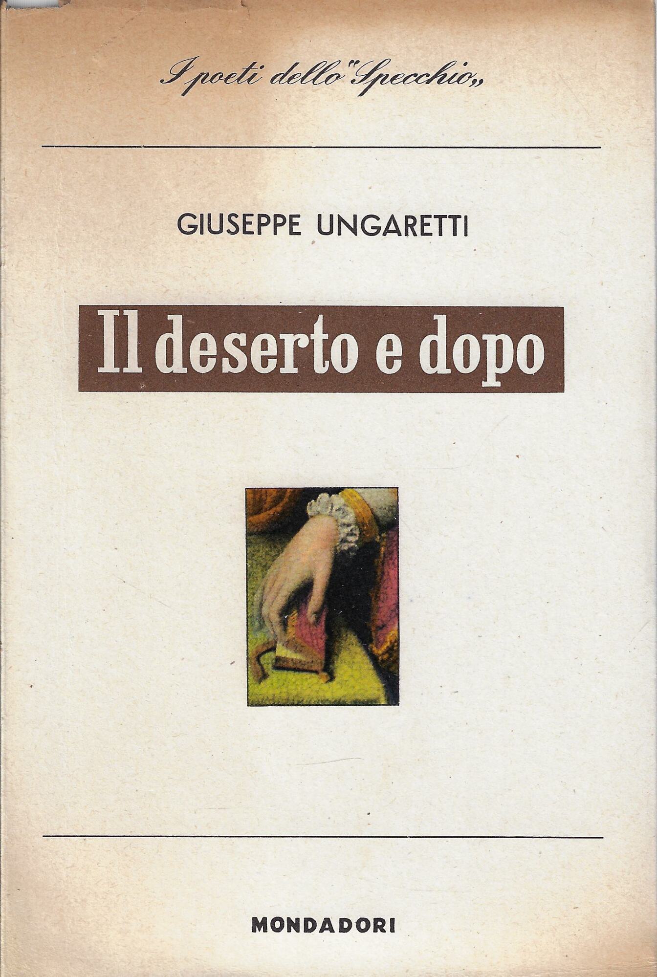 Il deserto e dopo