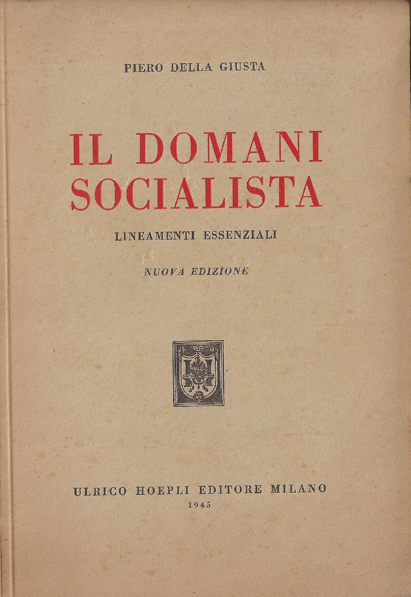 Il domani socialista : lineamenti essenziali
