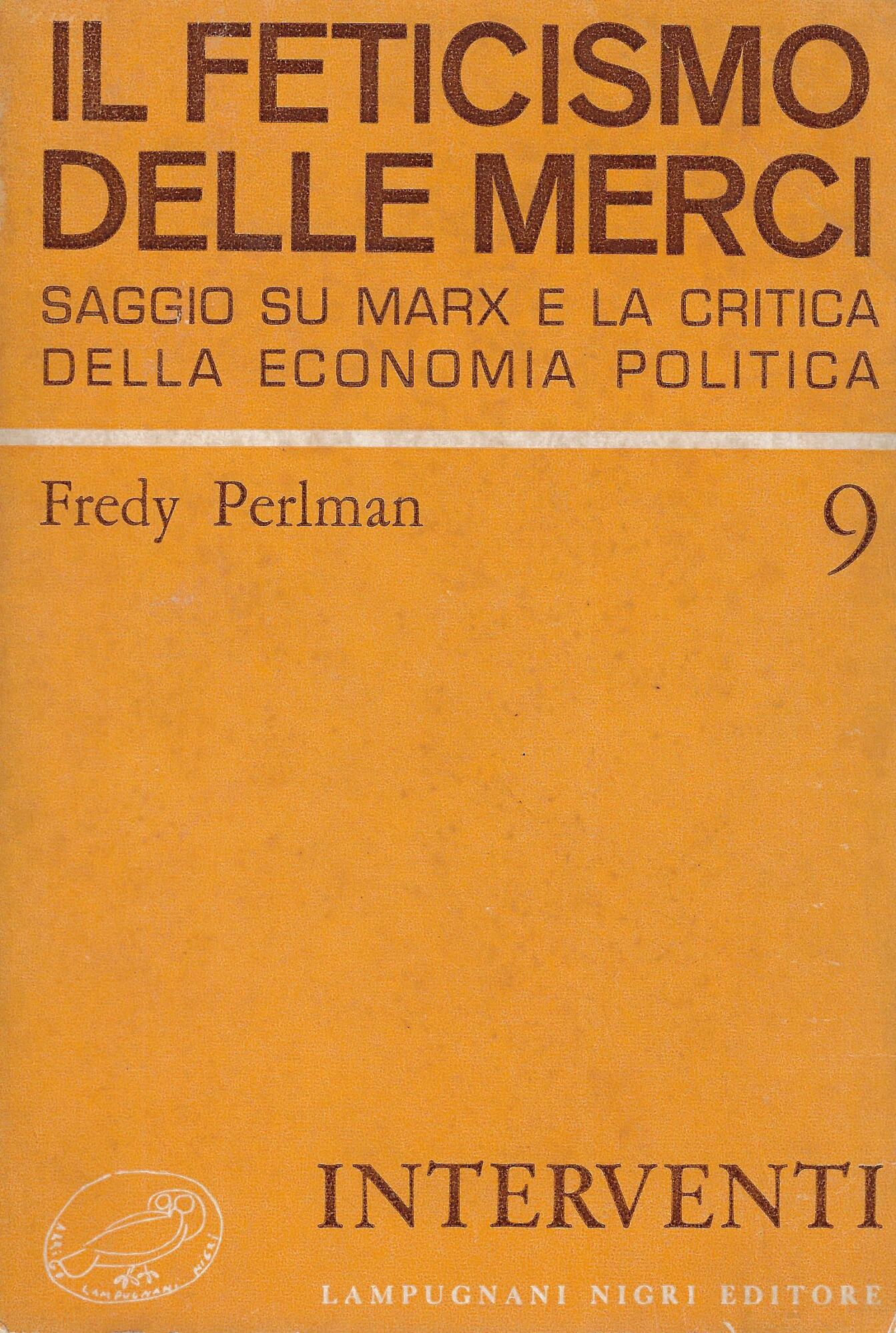 Il feticismo delle merci : saggio su Marx e la …