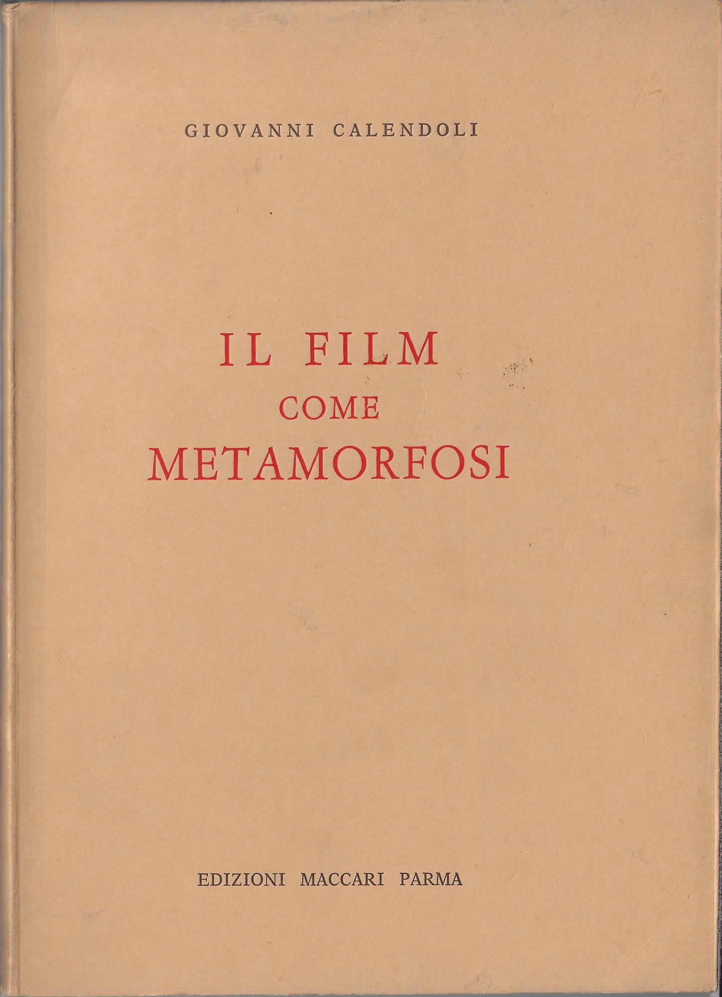 Il film come metamorfosi