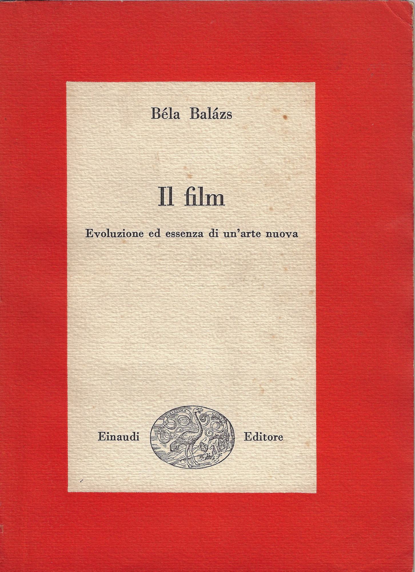Il film : evoluzione ed essenza di un'arte nuova
