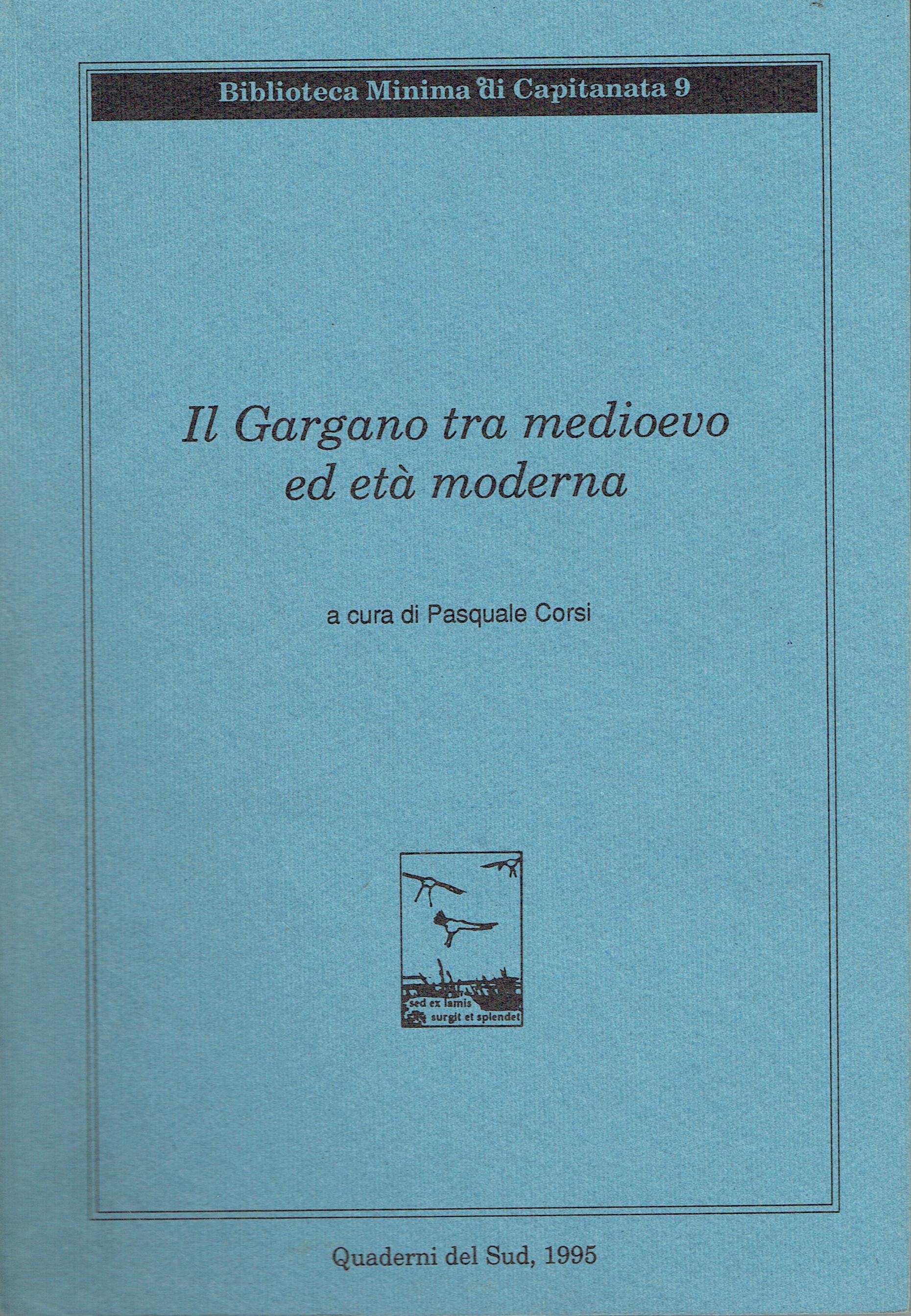 Il Gargano tra Medioevo ed Eta moderna