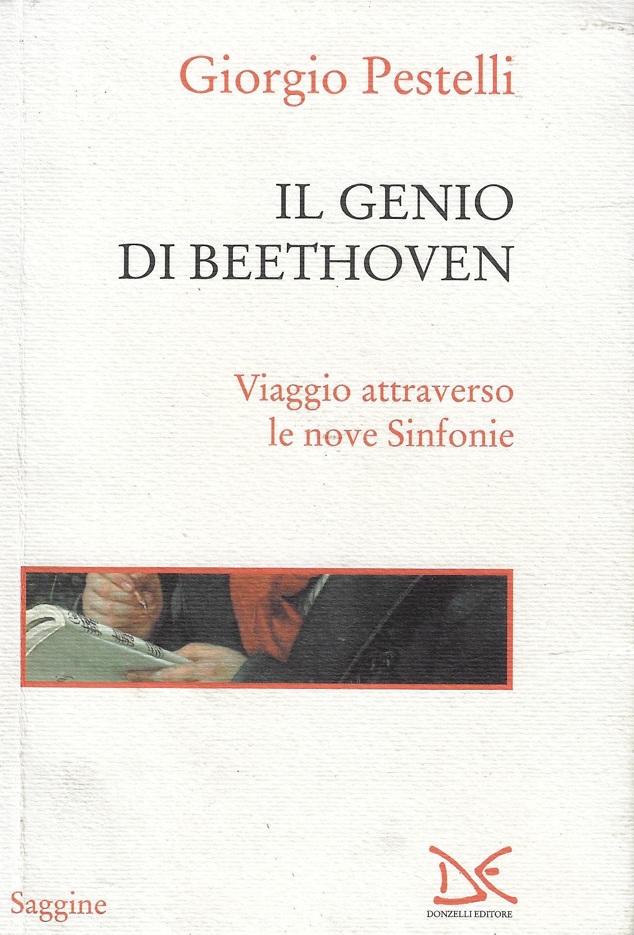 Il genio di Beethoven. Viaggio attraverso le nove Sinfonie
