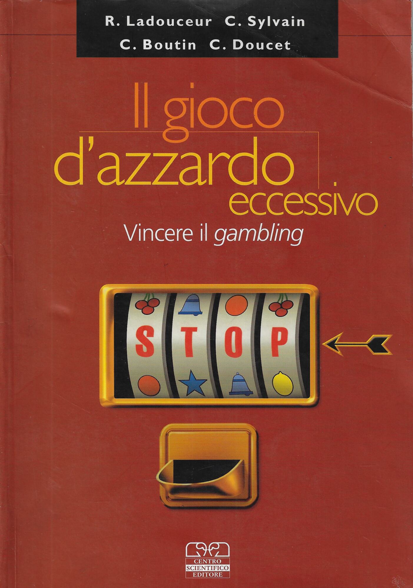 Il gioco d'azzardo eccessivo