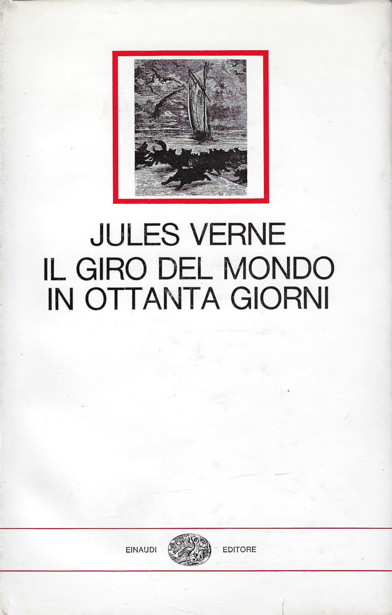 Il giro del mondo in ottanta giorni : quarantadue incisioni …