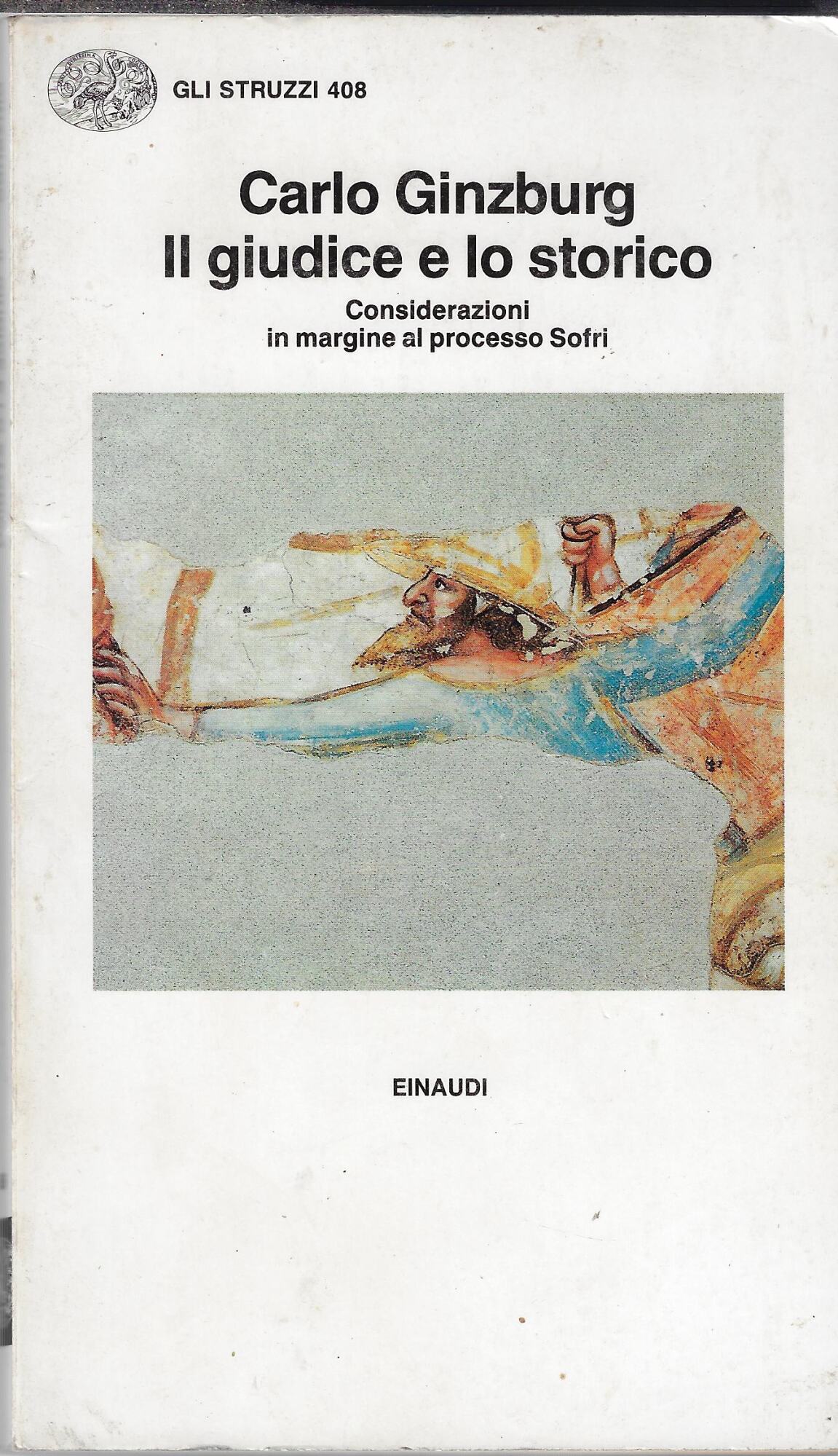 Il giudice e lo storico. Considerazioni in margine al processo …