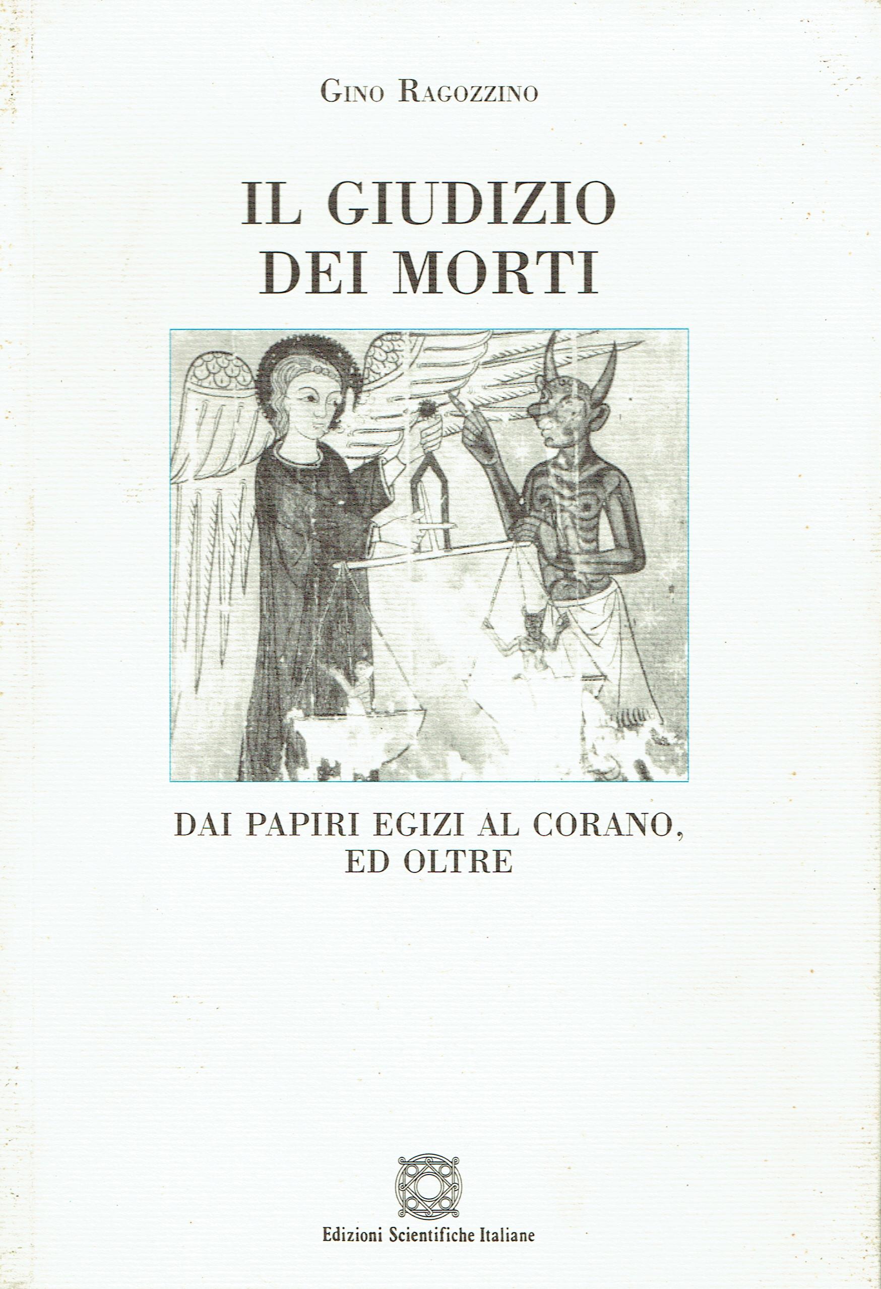 Il giudizio dei morti : dai papiri egizi al Corano, …