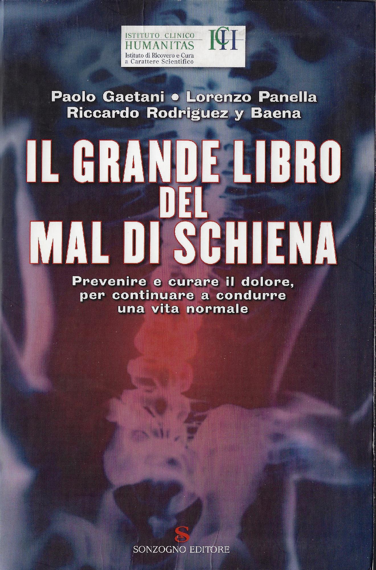 Il grande libro del mal di schiena : prevenire e …