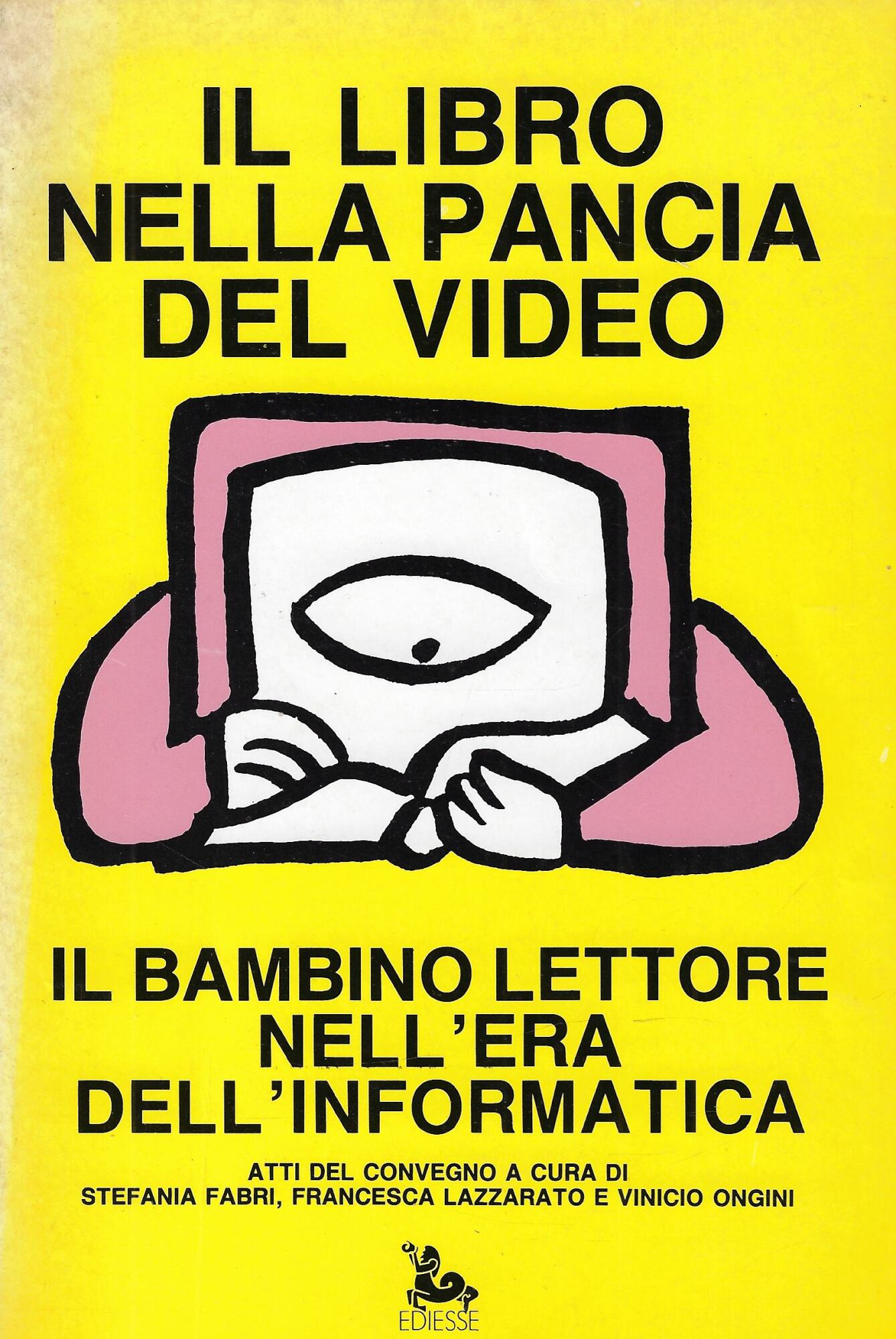 Il libro nella pancia del video. Il bambino lettore nell'era …