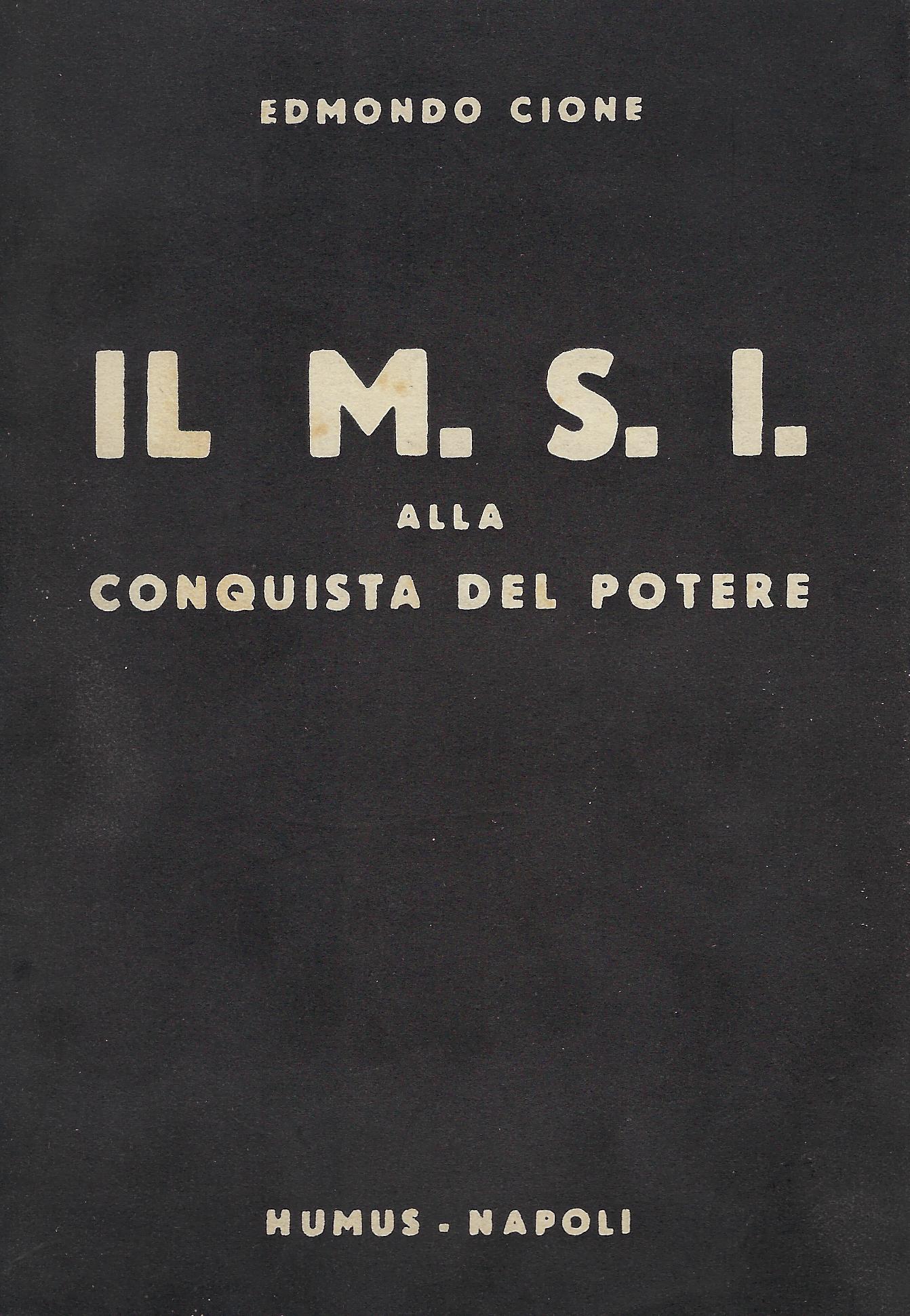 Il M.S.I. alla conquista del potere