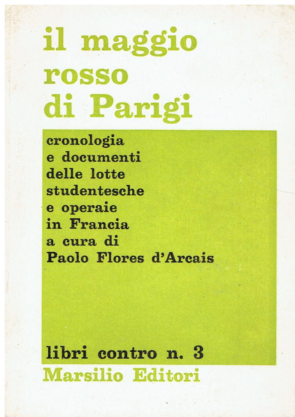 Il maggio rosso di Parigi : cronologia e documenti delle …