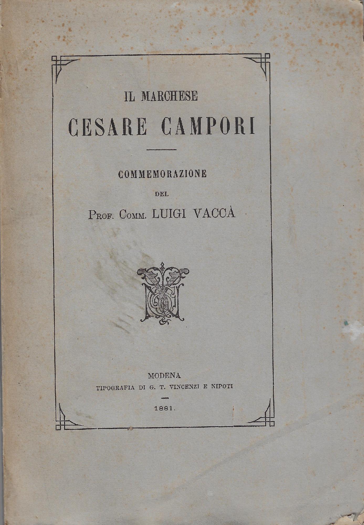 Il marchese Cesare Campori