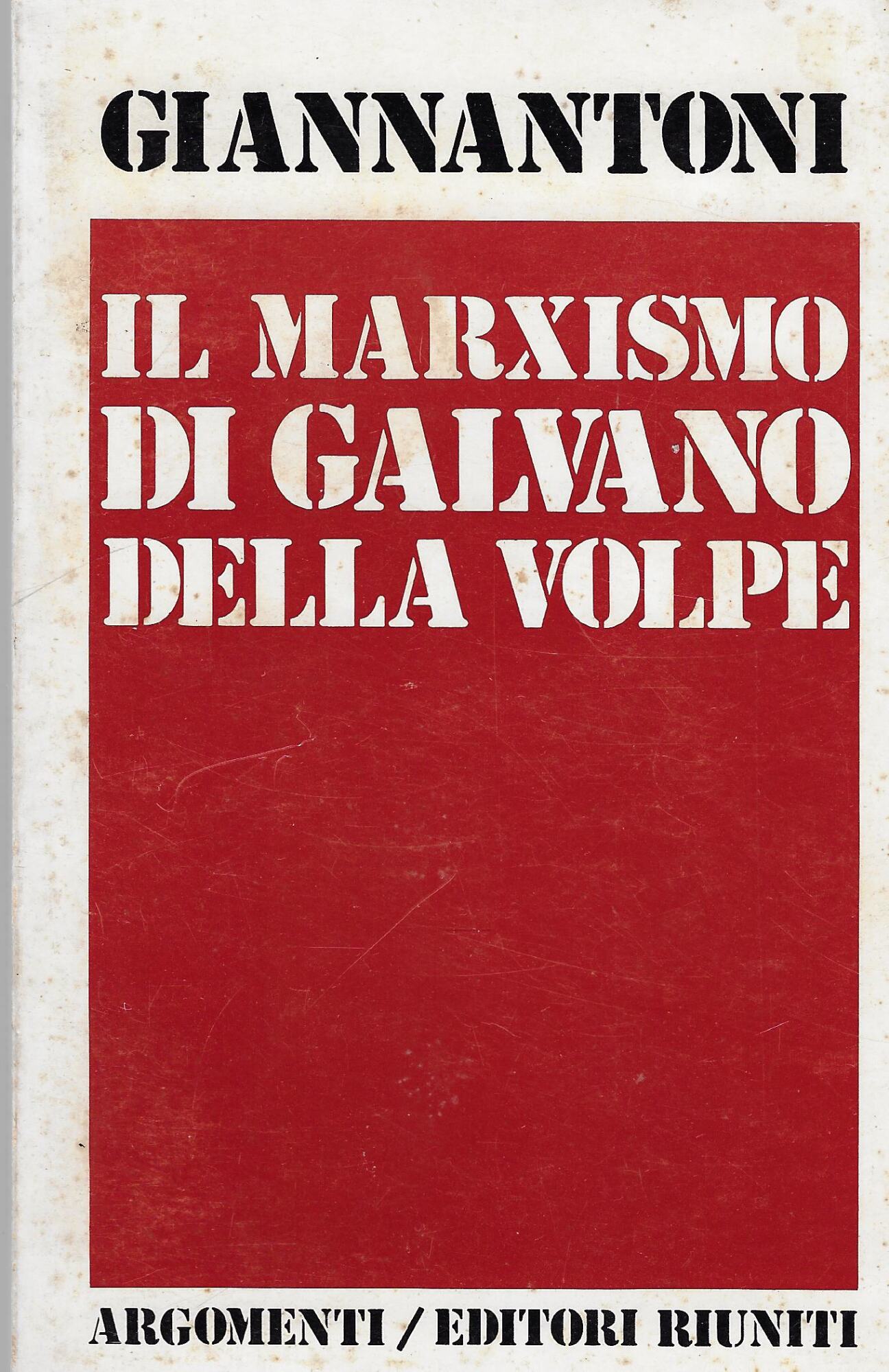 Il marxismo di Galvano della Volpe