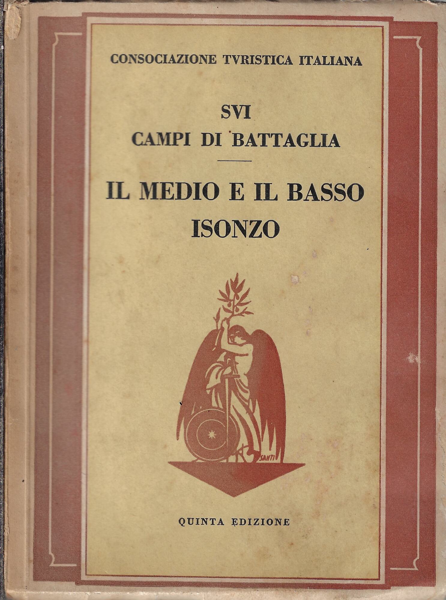 Il medio e il basso Isonzo : guida storico-turistica