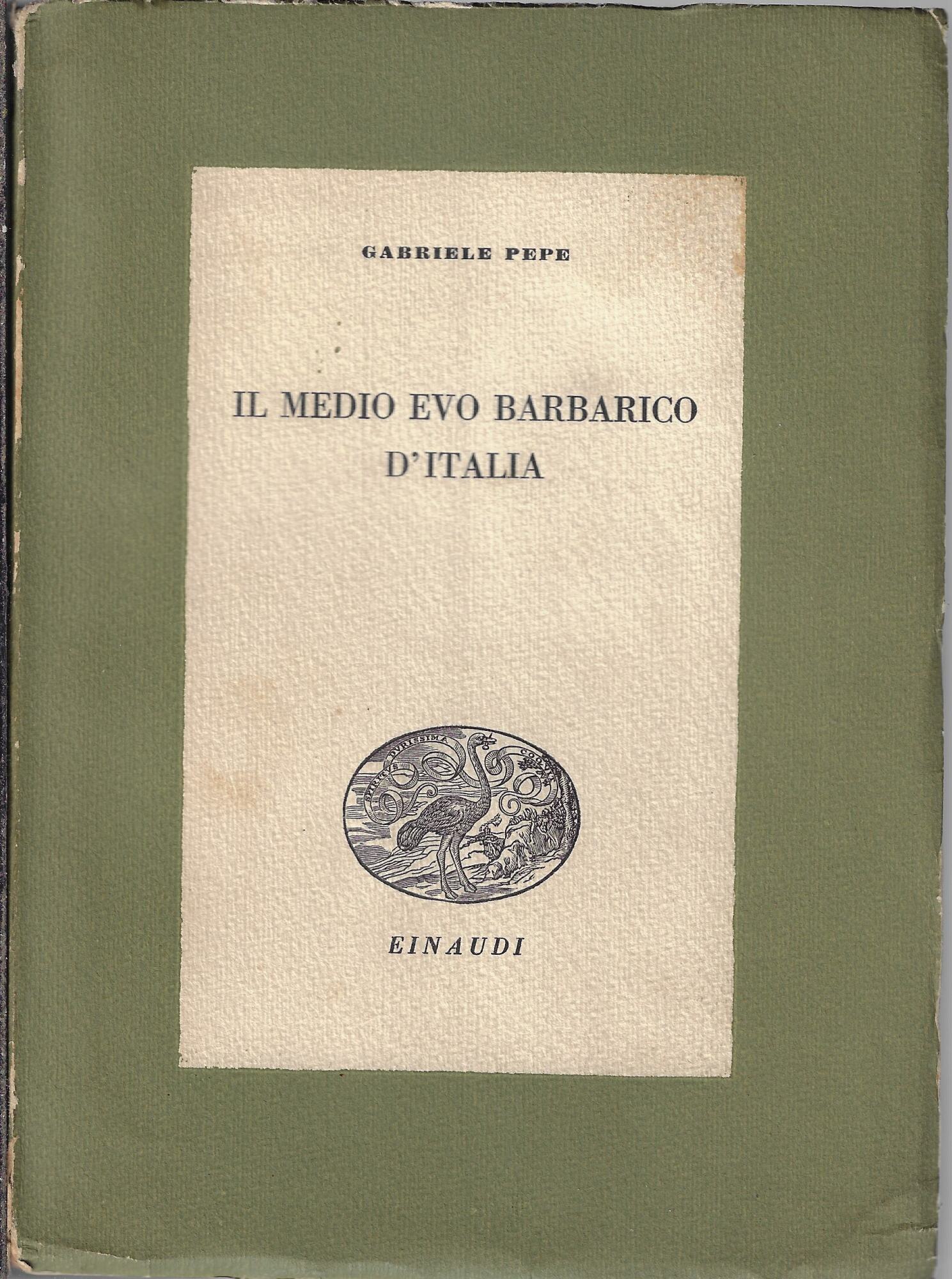 Il Medio Evo barbarico d'Italia