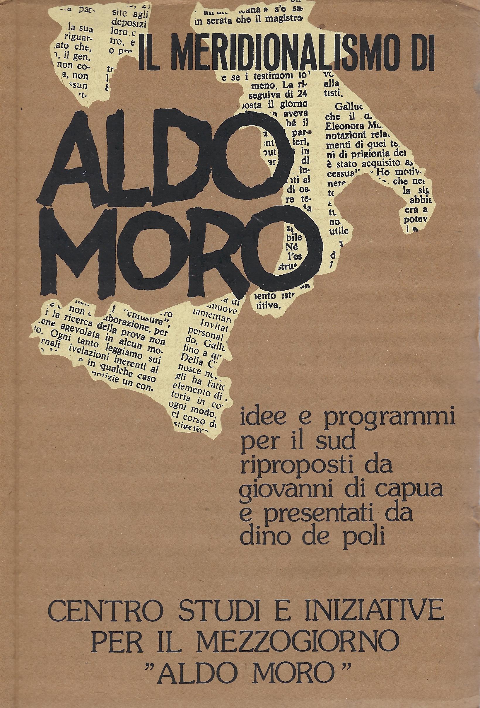 Il meridionalismo di Aldo Moro : idee e programmi per …