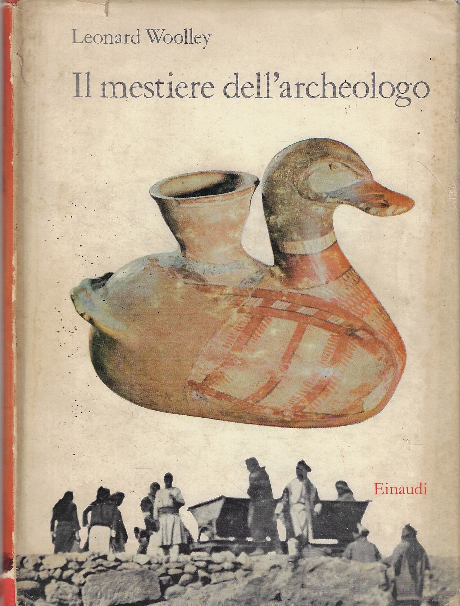 Il mestiere dell'archeologo