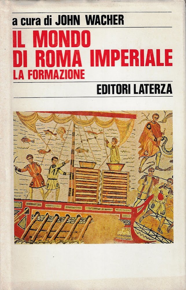 Il mondo di Roma imperiale v.1: La formazione