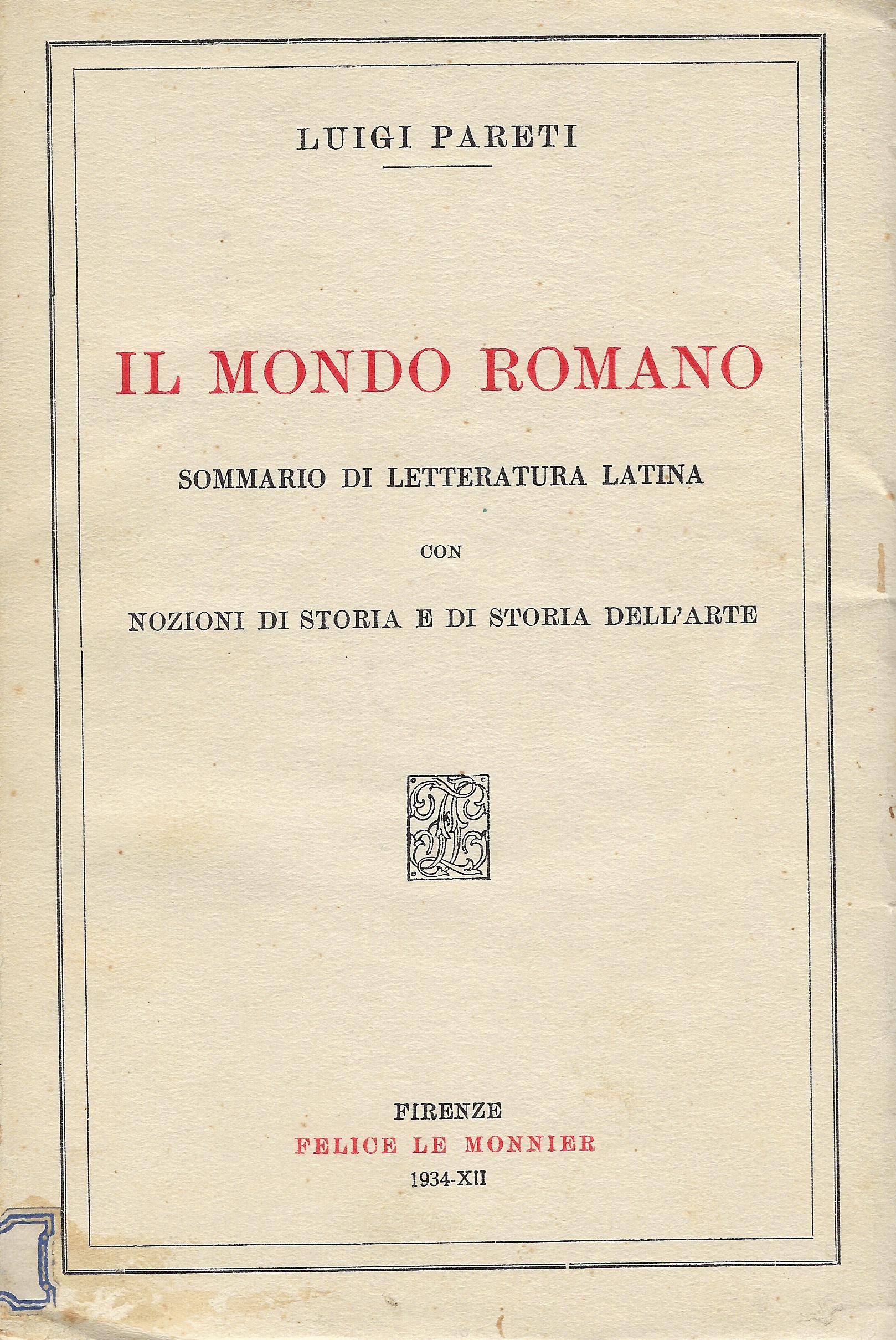 Il mondo romano : sommario di letteratura latina con nozioni …