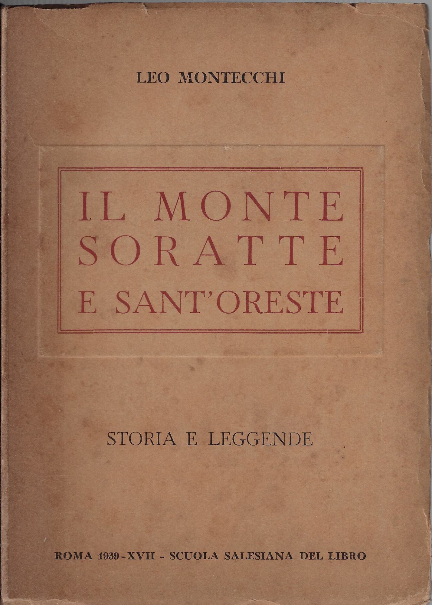 Il Monte Soratte e Sant'Oreste : storia e leggende
