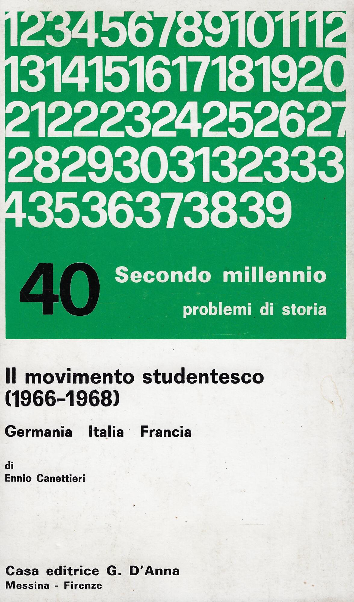 Il movimento studentesco (1966-1968) : Germania, Italia, Francia