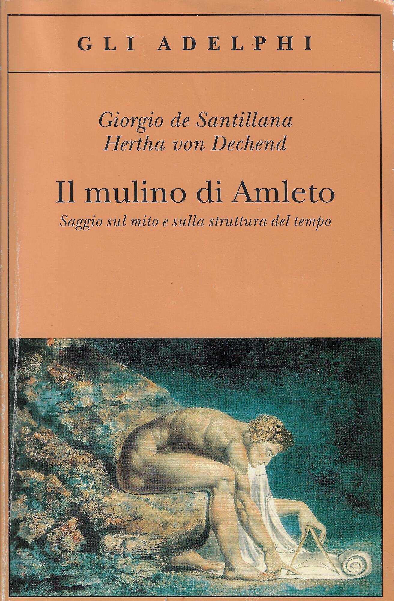 Il mulino di Amleto. Saggio sul mito e sulla struttura …