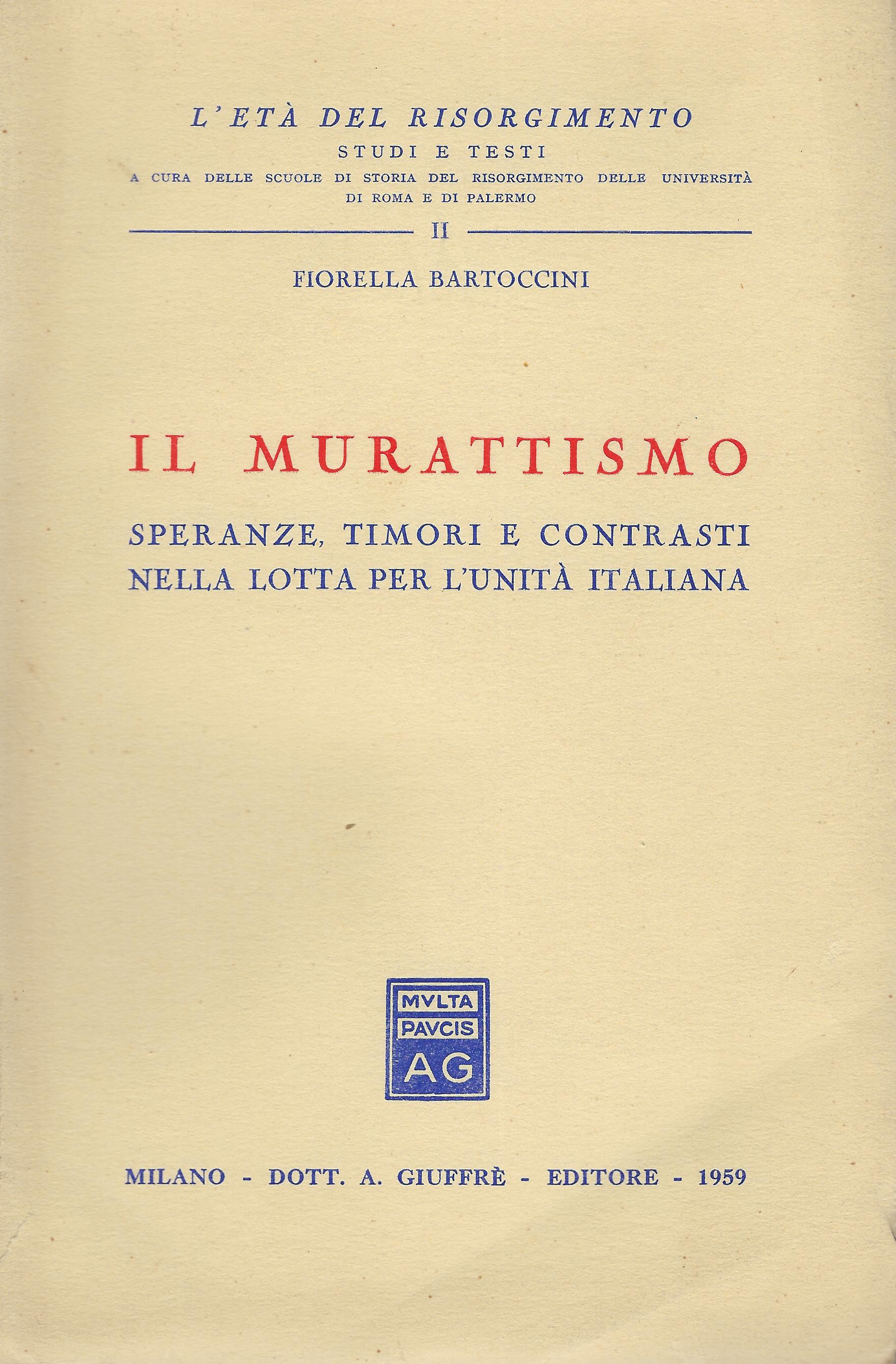 Il murattismo : speranze, timori e contrasti nella lotta per …