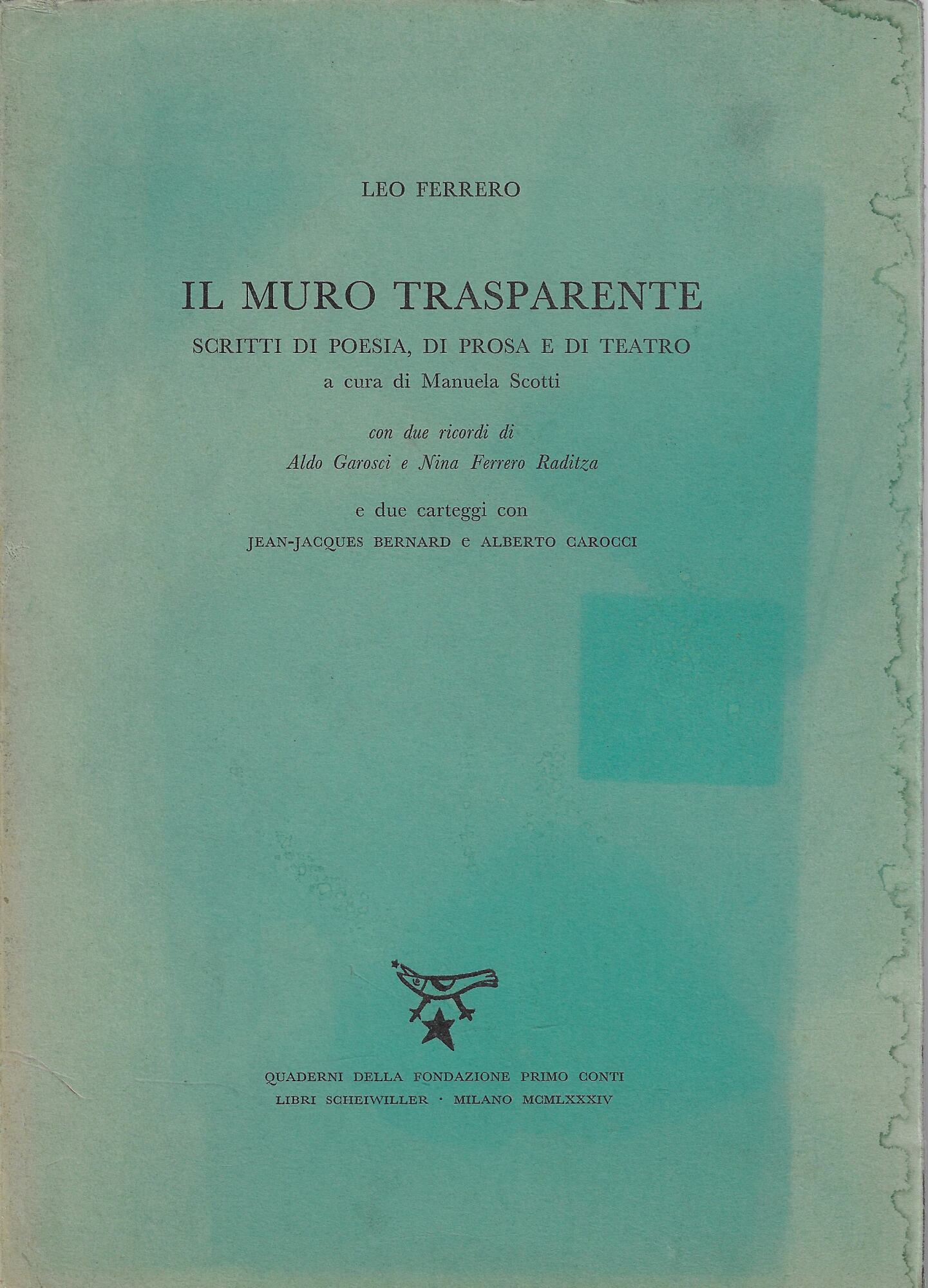 Il muro trasparente : scritti di poesia, di prosa e …