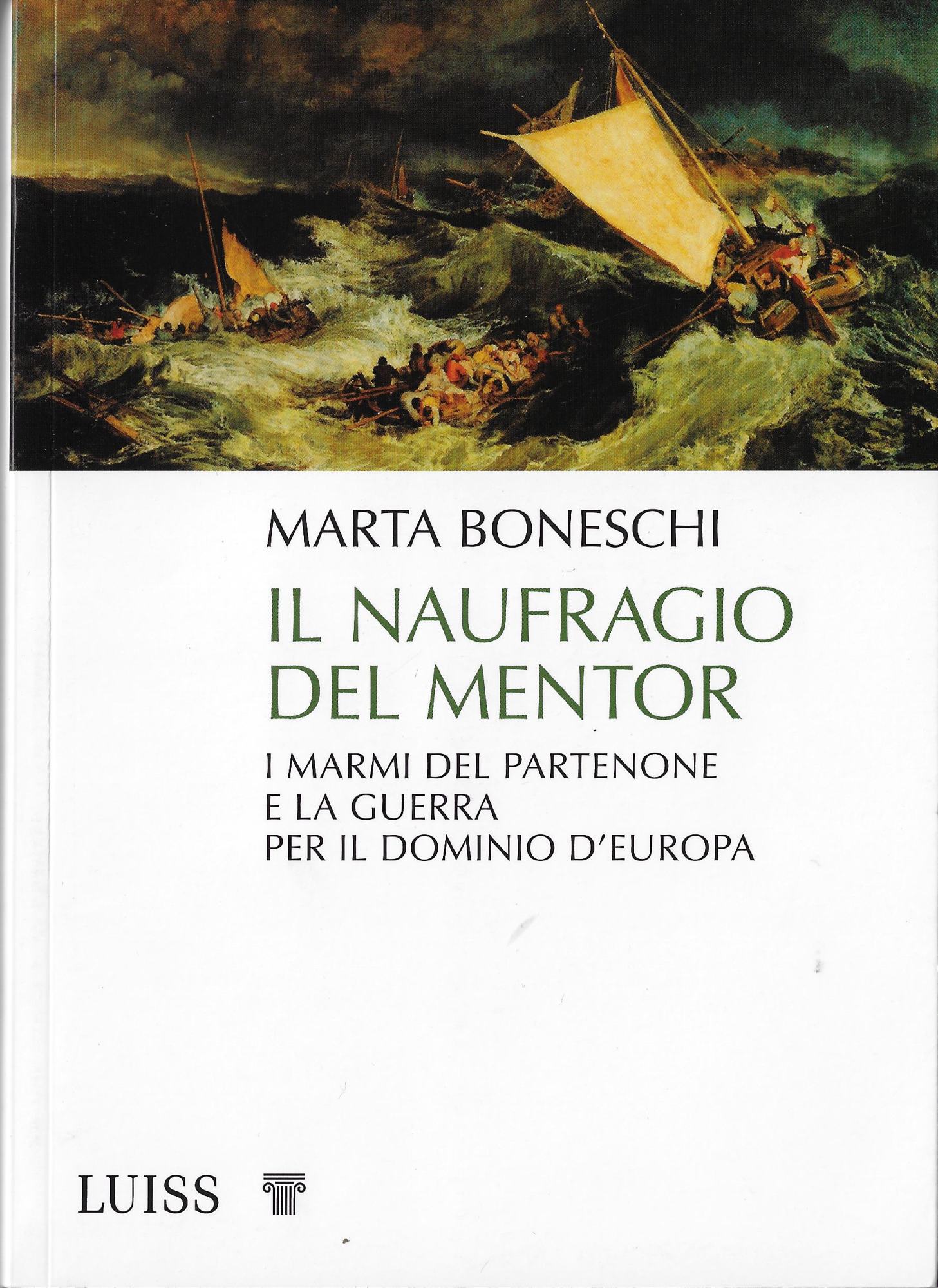 Il naufragio del Mentor. I marmi del Partenone e la …