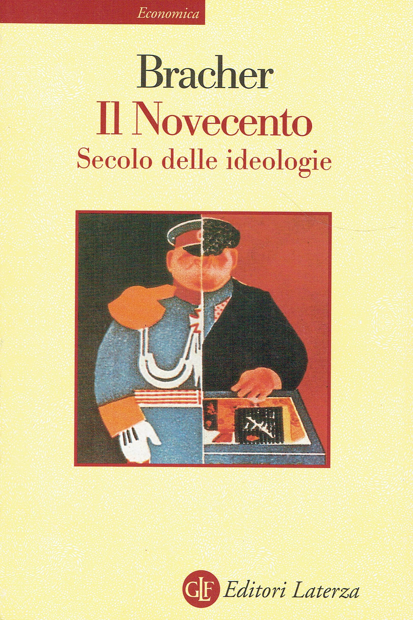 Il Novecento. Secolo delle ideologie