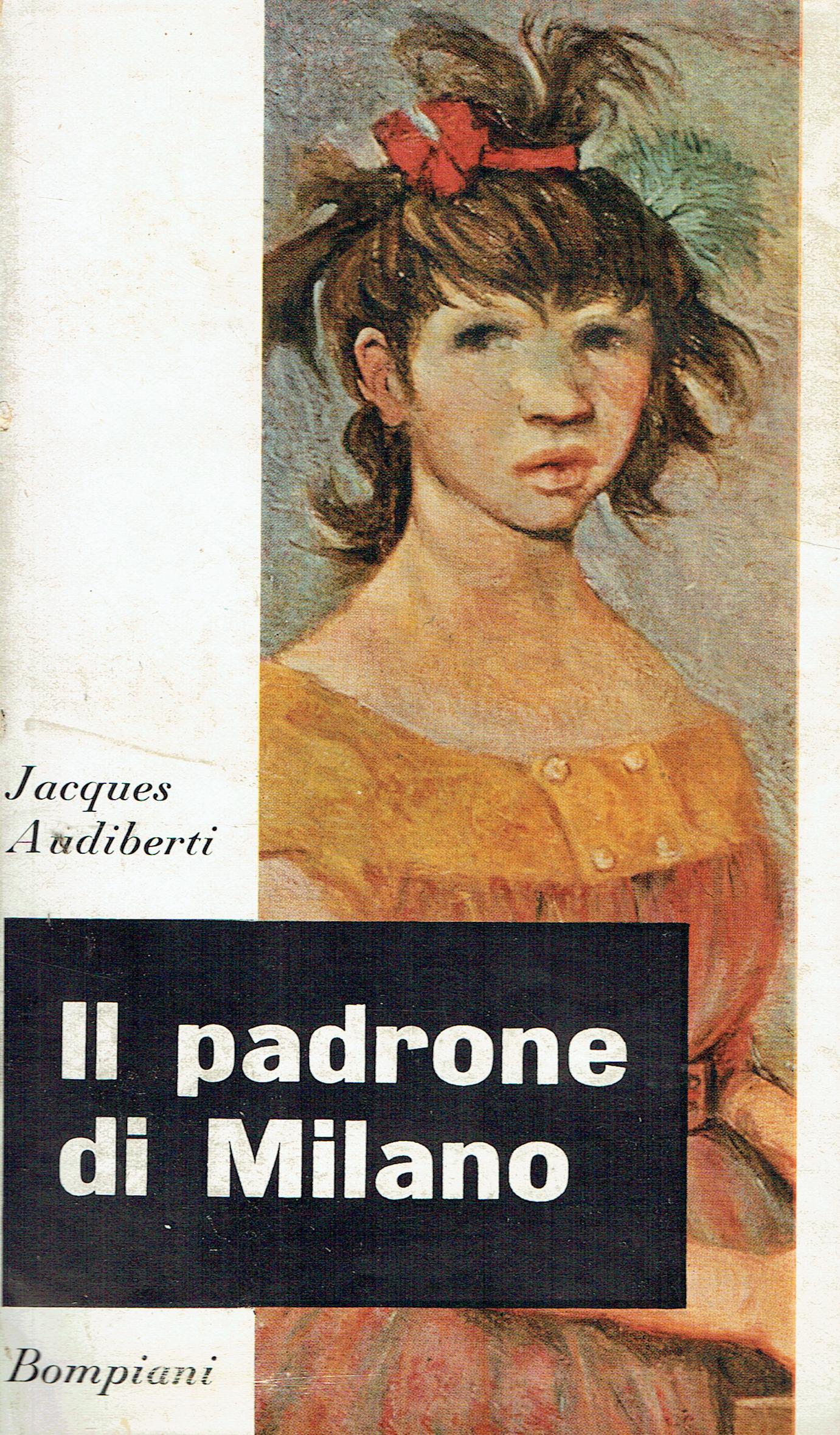 Il padrone di Milano : romanzo