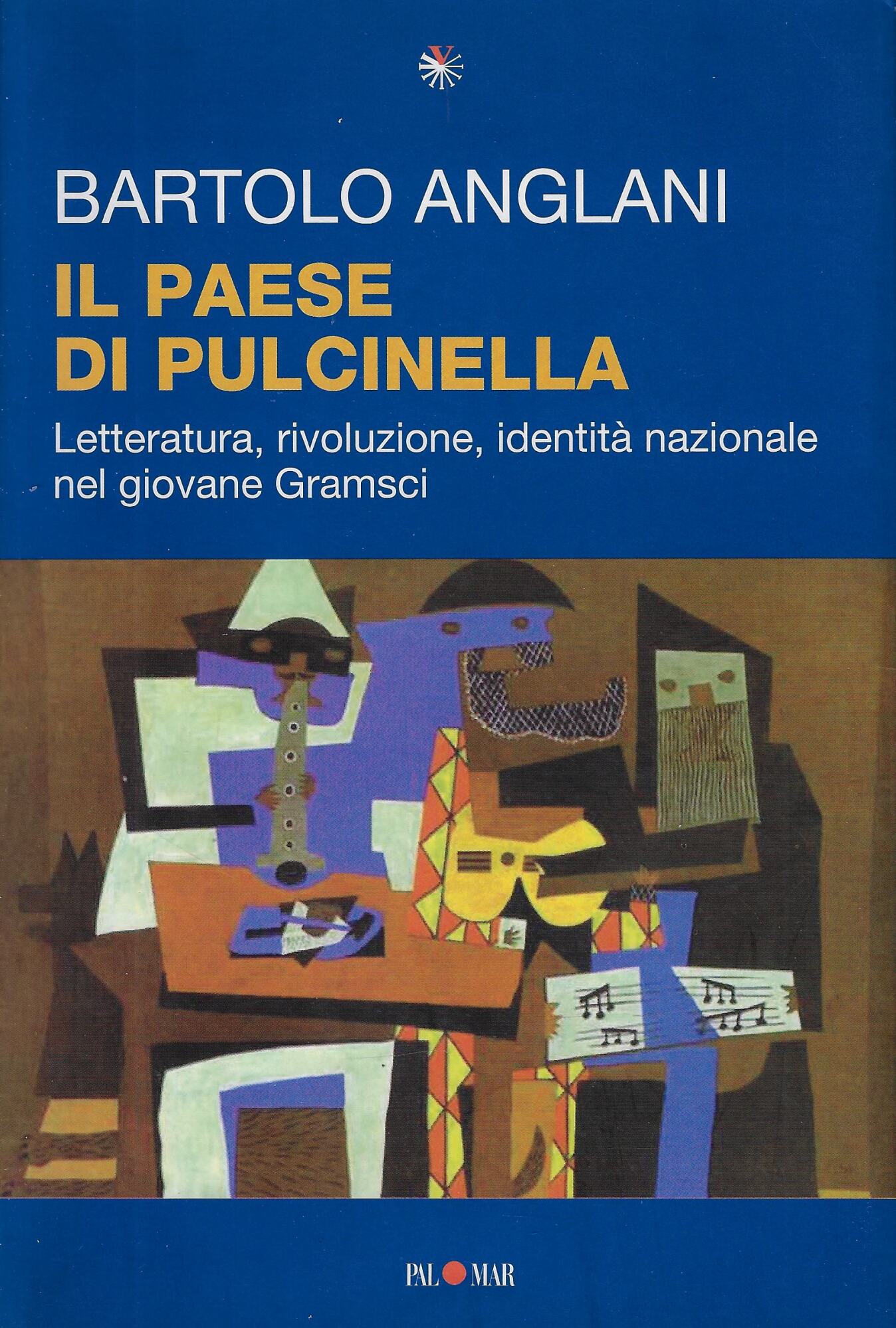 Il paese di pulcinella : letteratura, rivoluzione, identità nazionale nel …