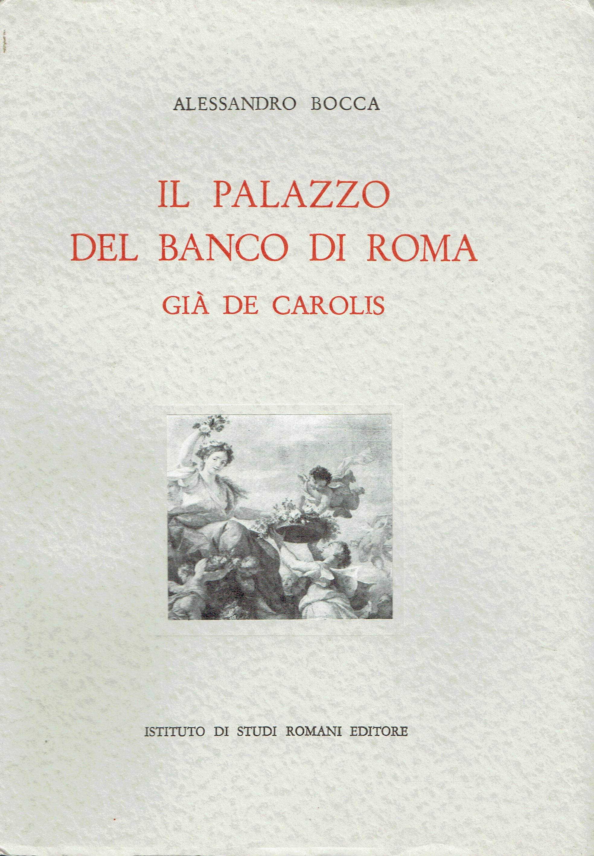 Il palazzo del Banco di Roma già De Carolis