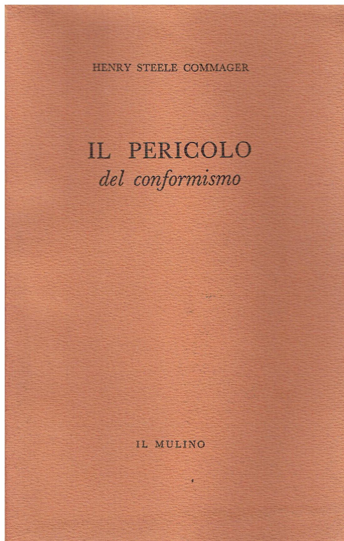 Il pericolo del conformismo