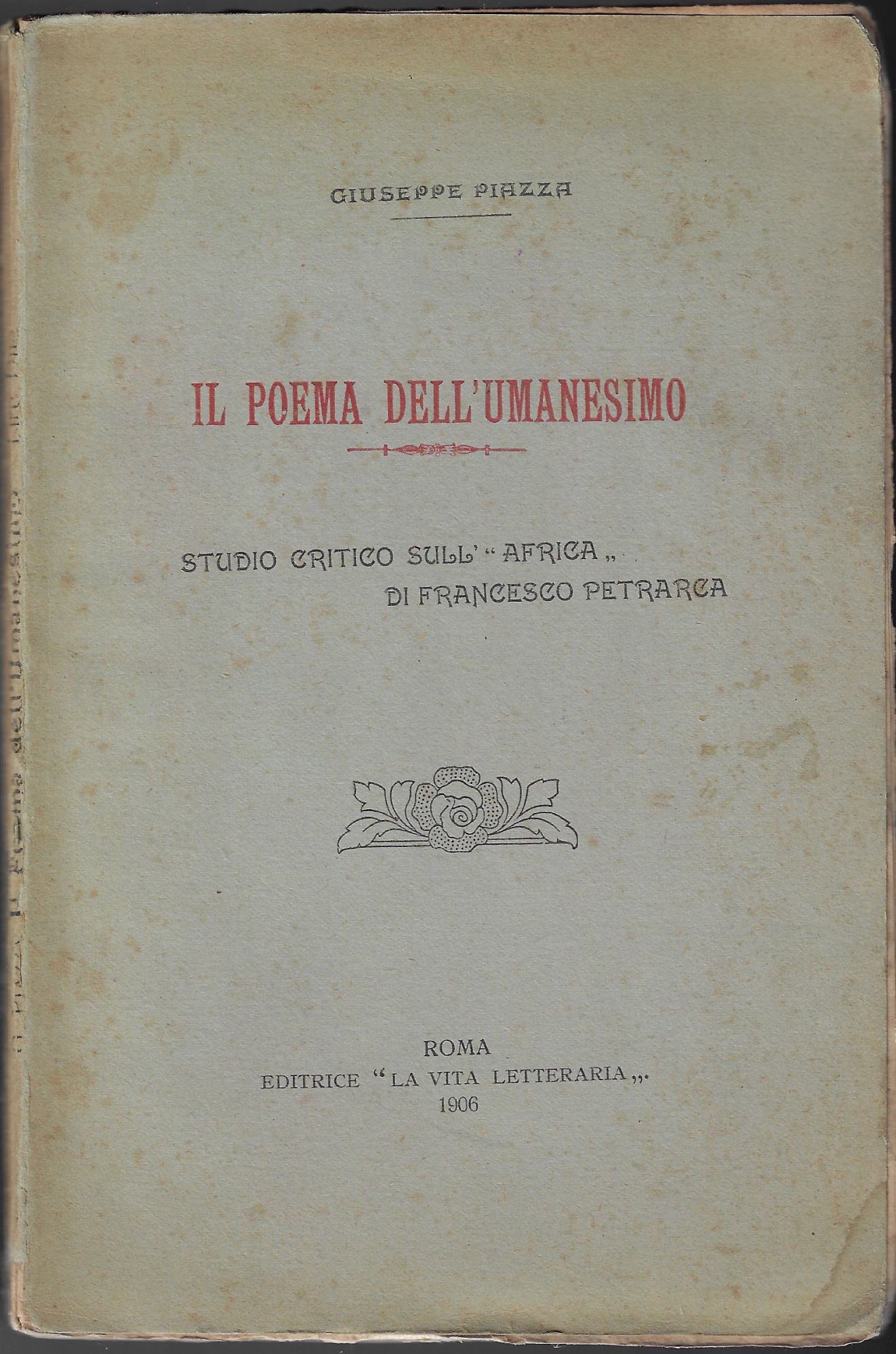 Il poema dell'Umanesimo : studio critico sull'Africa di Francesco Petrarca