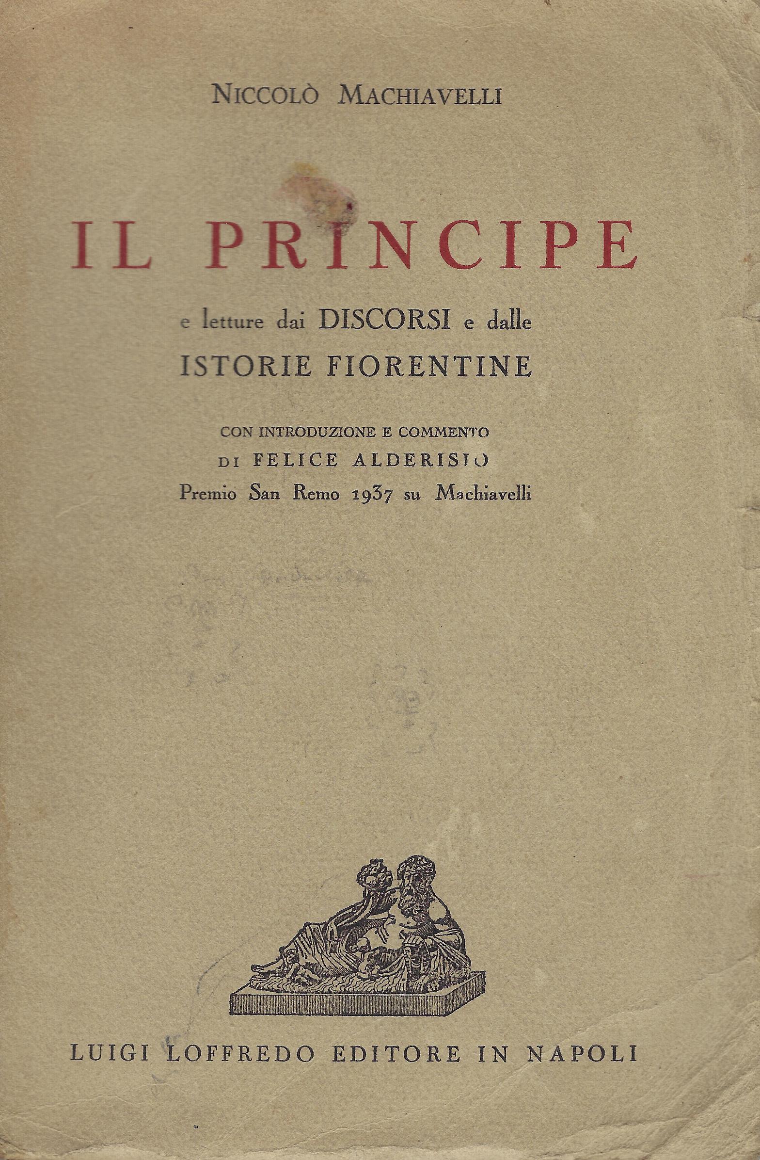 Il principe e letture dai Discorsi e dalle Istorie fiorentine