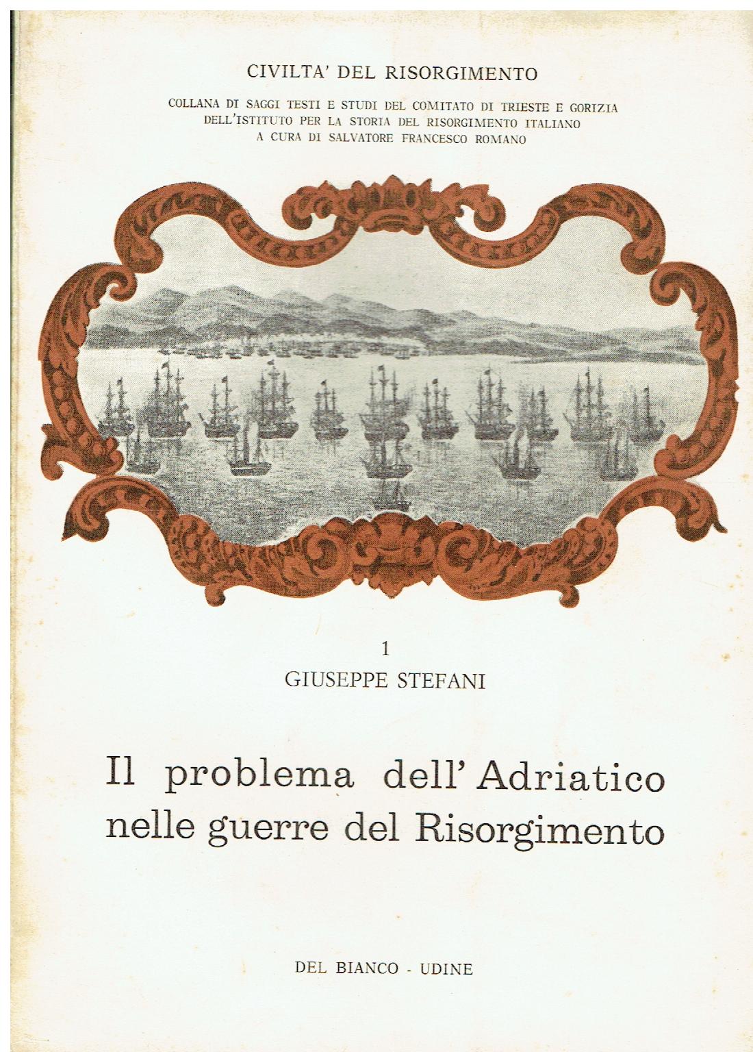 Il problema dell'Adriatico nelle guerre del Risorgimento