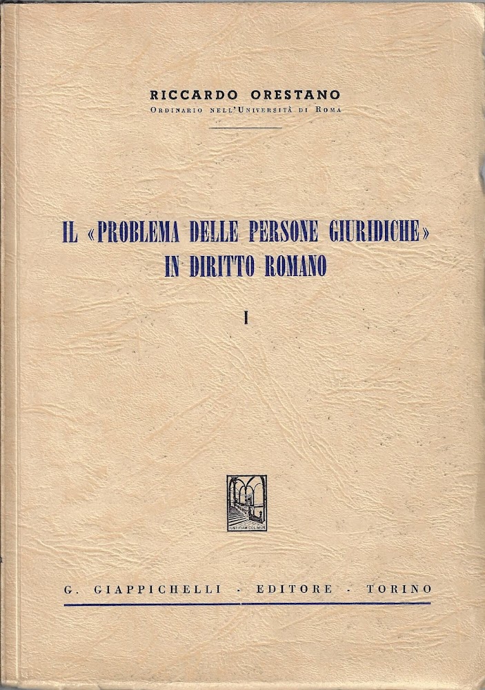 Il problema delle persone giuridiche in diritto romano. 1.