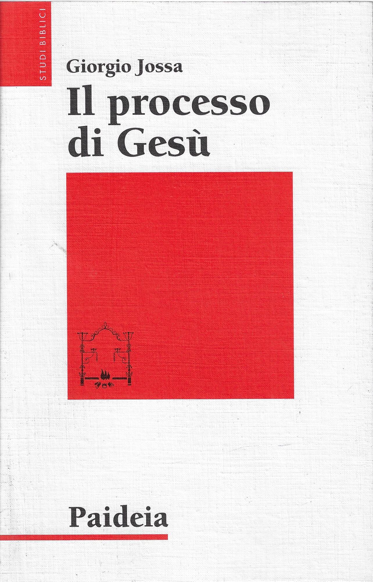 Il processo di Gesù