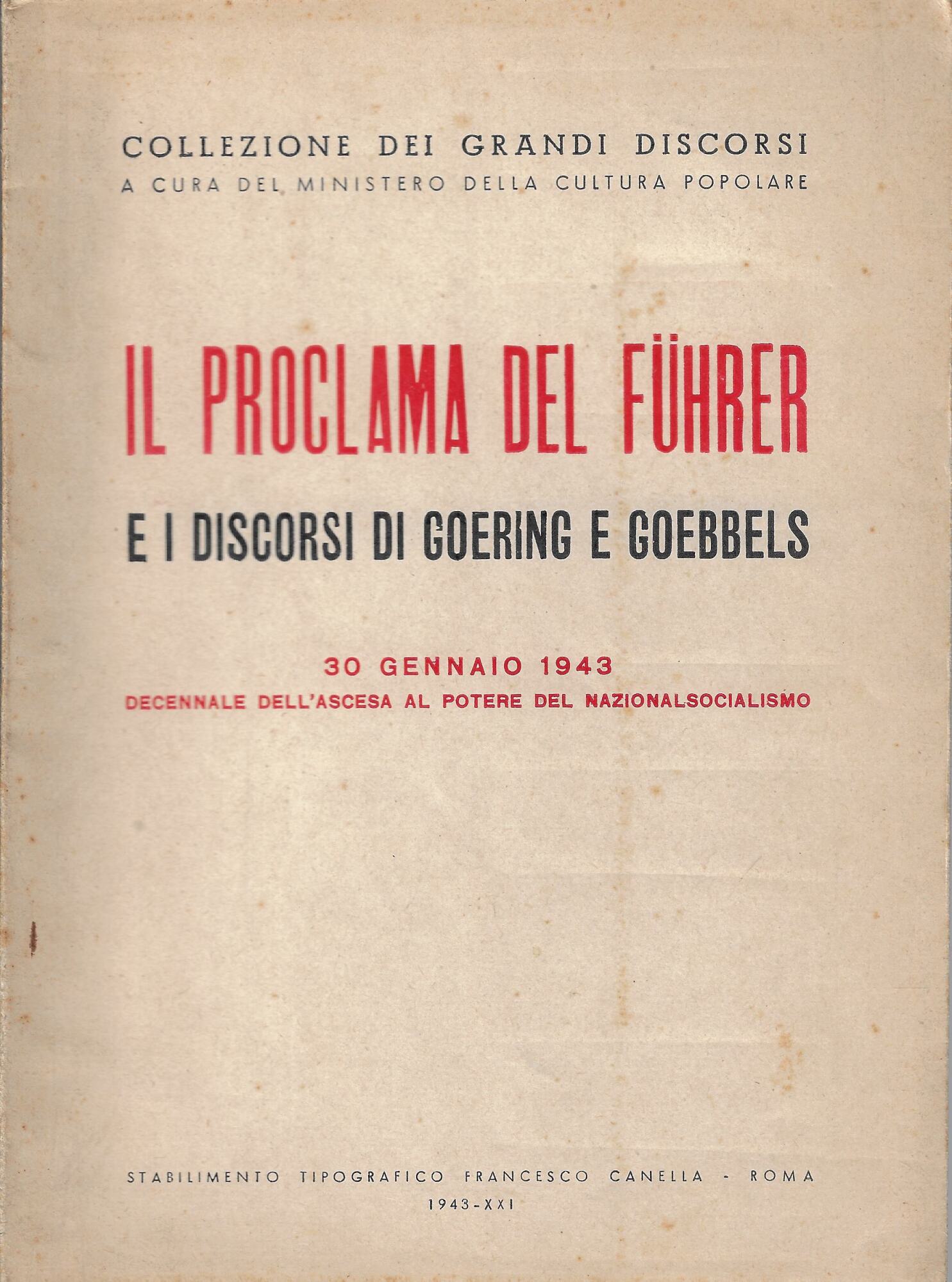 Il proclama del Fuhrer e i discorsi di Goering e …