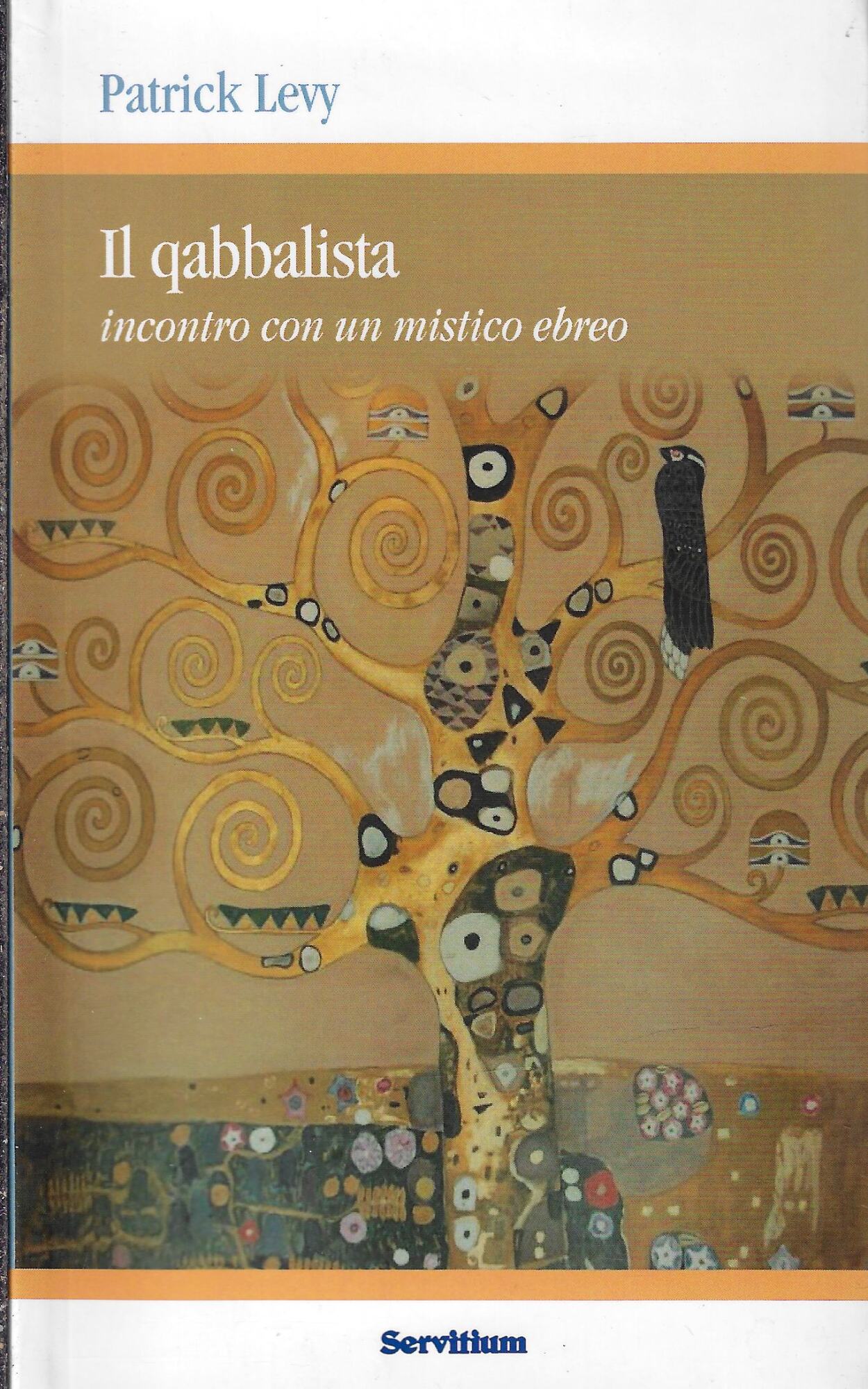 Il qabbalista. Incontro con un mistico ebreo