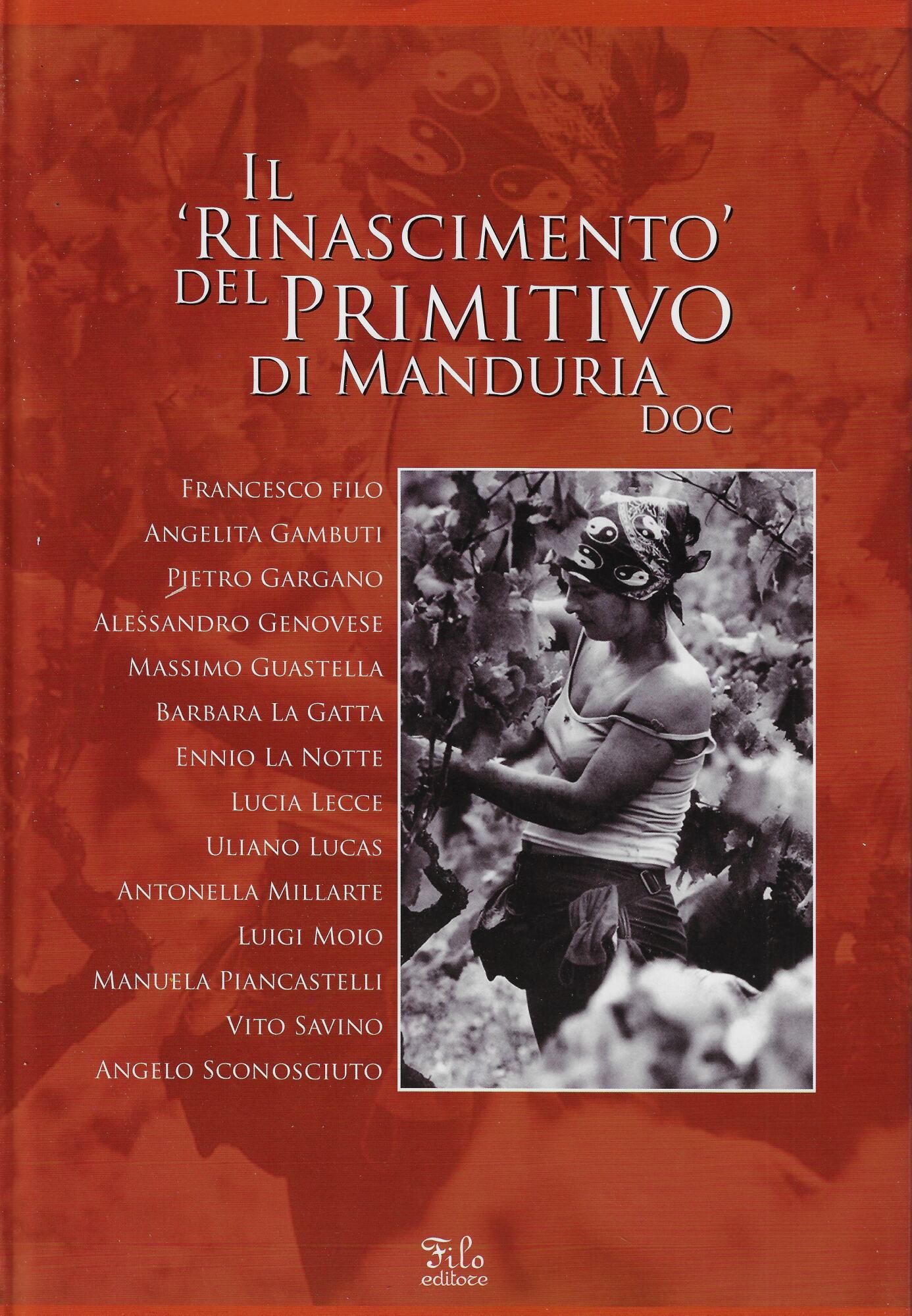 Il rinascimento del Primitivo di Manduria Doc