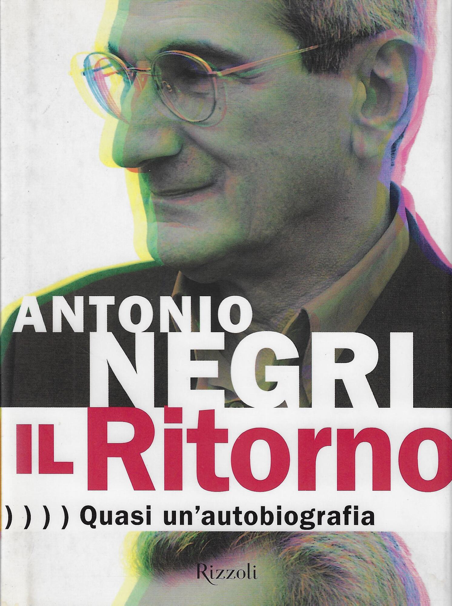 Il Ritorno. Quasi un'autobiografia